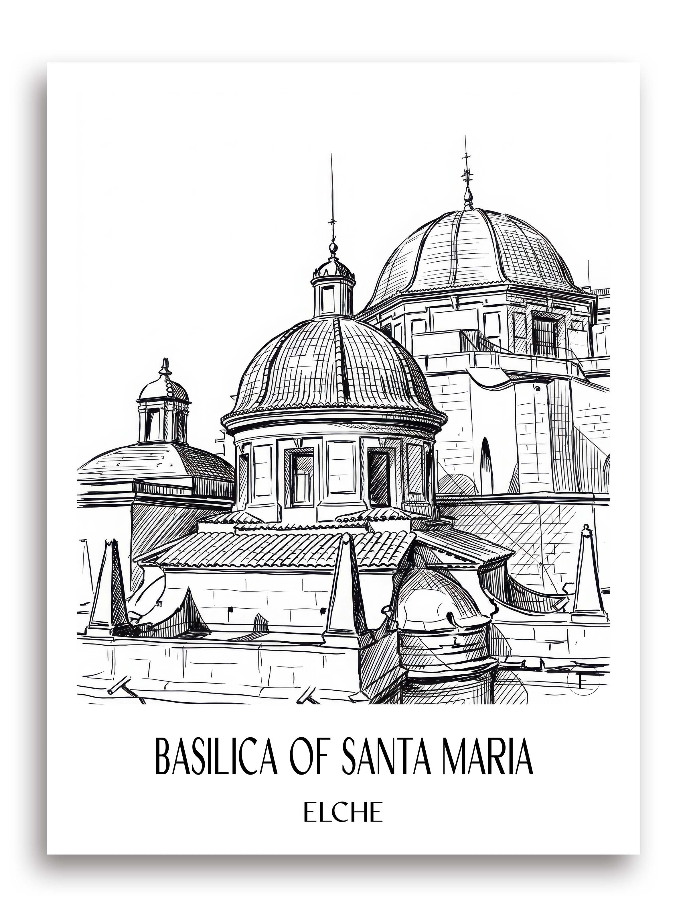 Basílica de Santa Maria Poster - Elche - Spanien Kunstdruck - Skizze von A4 bis A1 - favplace