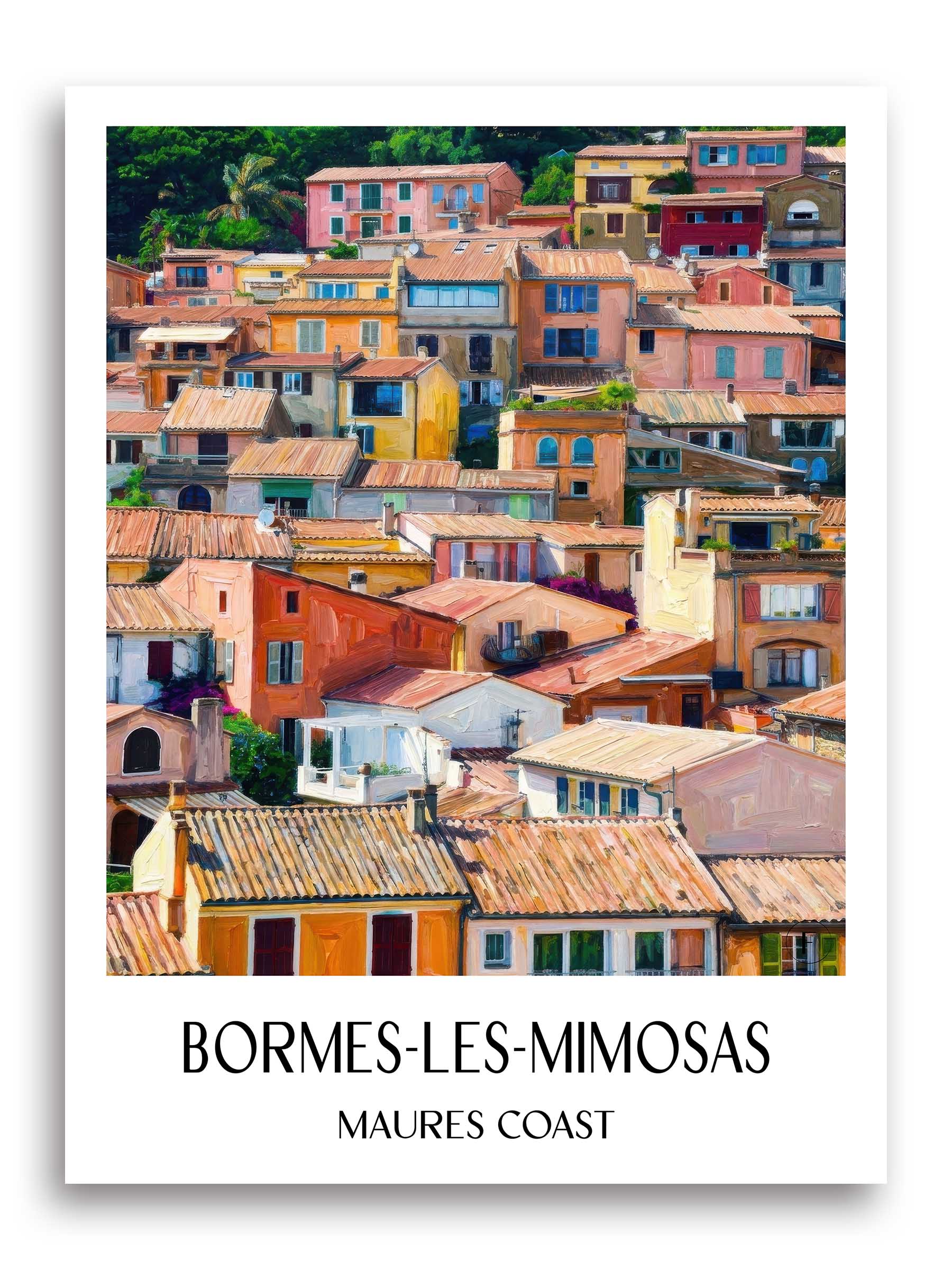 Bormes-les-Mimosas Poster - Côte des Maures - Frankreich Kunstdruck - Ölgemälde von A4 bis A1 - favplace