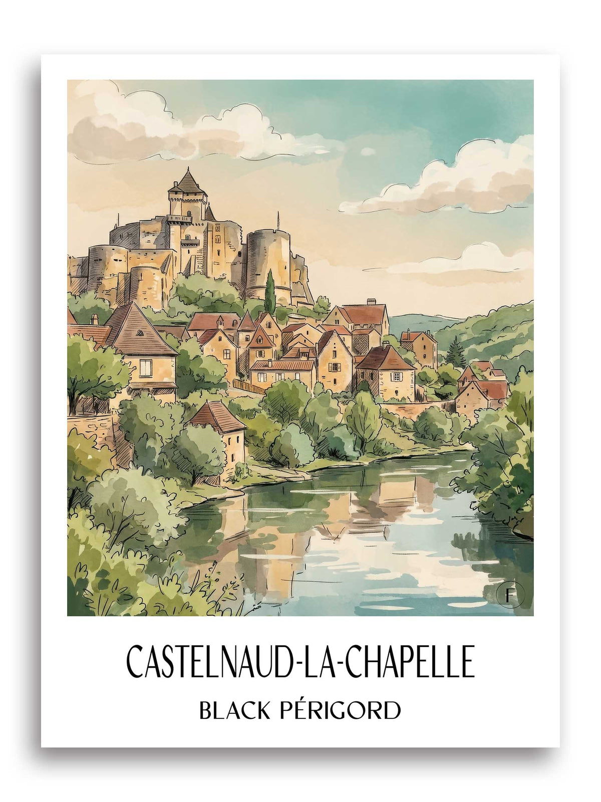 Castelnaud-la-Chapelle Poster - Périgord Noir - Frankreich Kunstdruck - Aquarell von A4 bis A1 - favplace