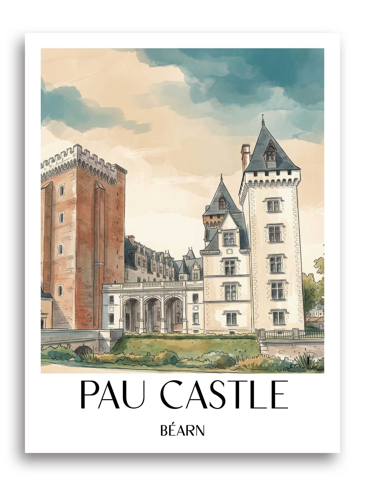 Château de Pau Poster - Béarn - Frankreich Kunstdruck - Aquarell von A4 bis A1 - favplace