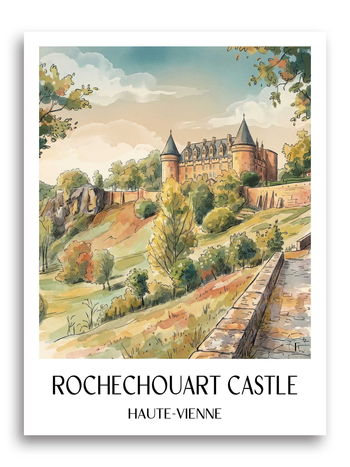 Château de Rochechouart Poster - Haute-Vienne - Frankreich Kunstdruck - Aquarell von A4 bis A1 - favplace
