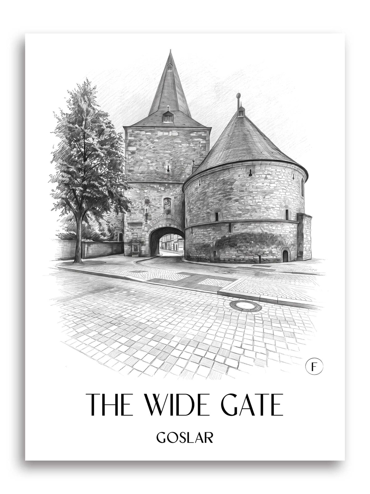 Das Breite Tor Poster - Goslar - Deutschland Kunstdruck - Zeichnung von A4 bis A1