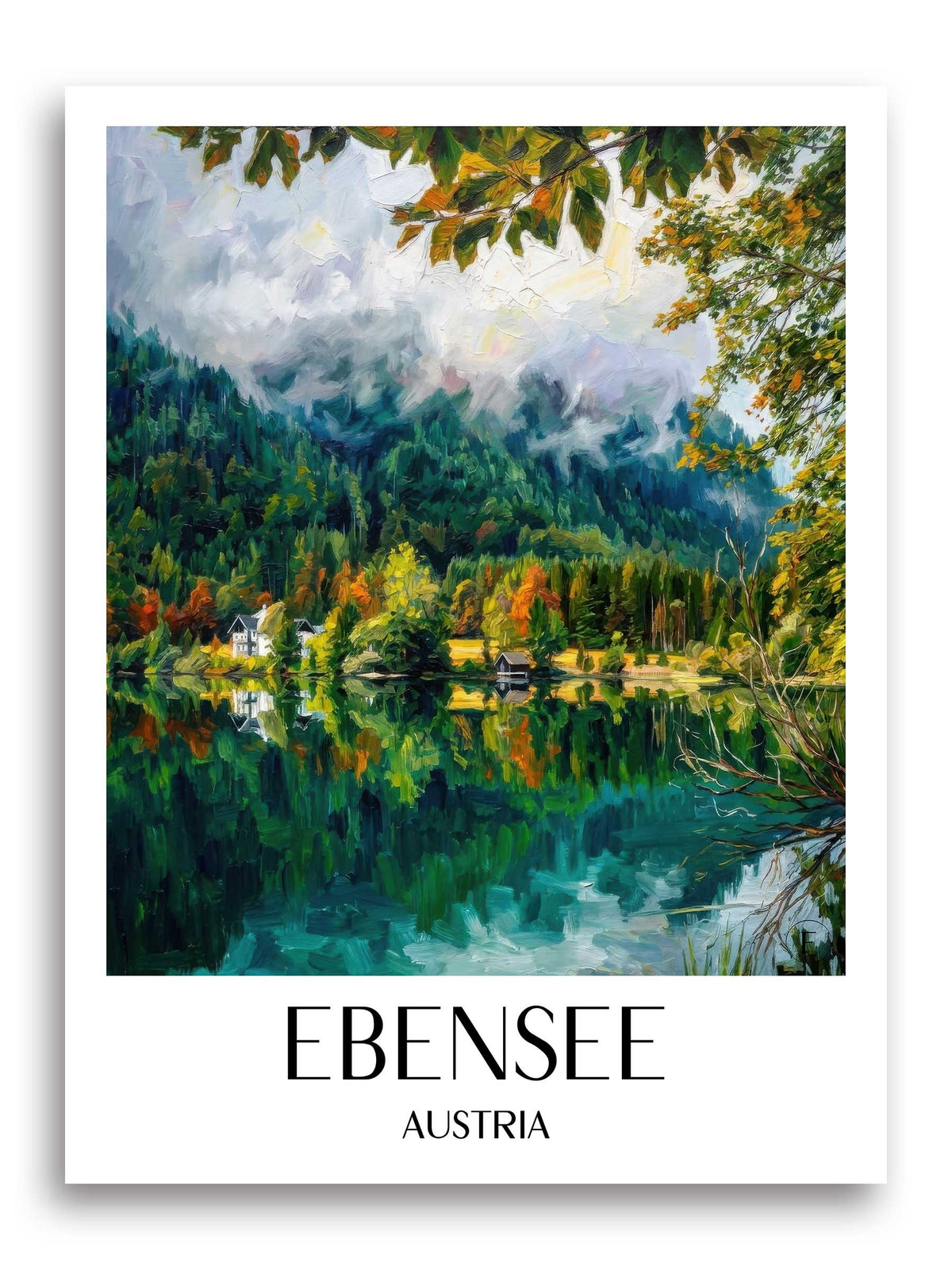 Ebensee Poster - Österreich - Österreich Kunstdruck - Ölgemälde von A4 bis A1 - favplace