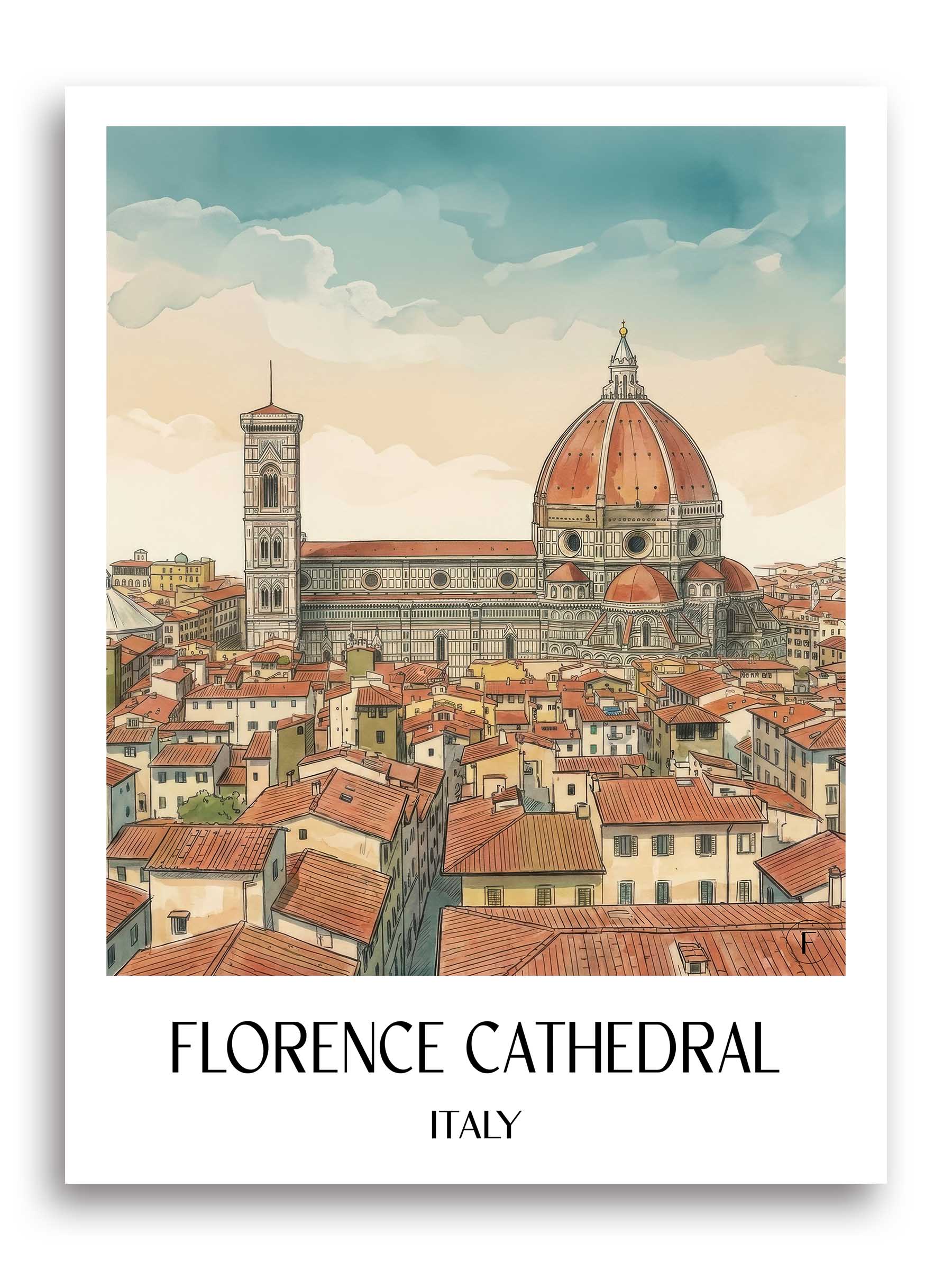Kathedrale von Florenz Poster - Toskana - Italien Kunstdruck - Aquarell von A4 bis A1 - favplace