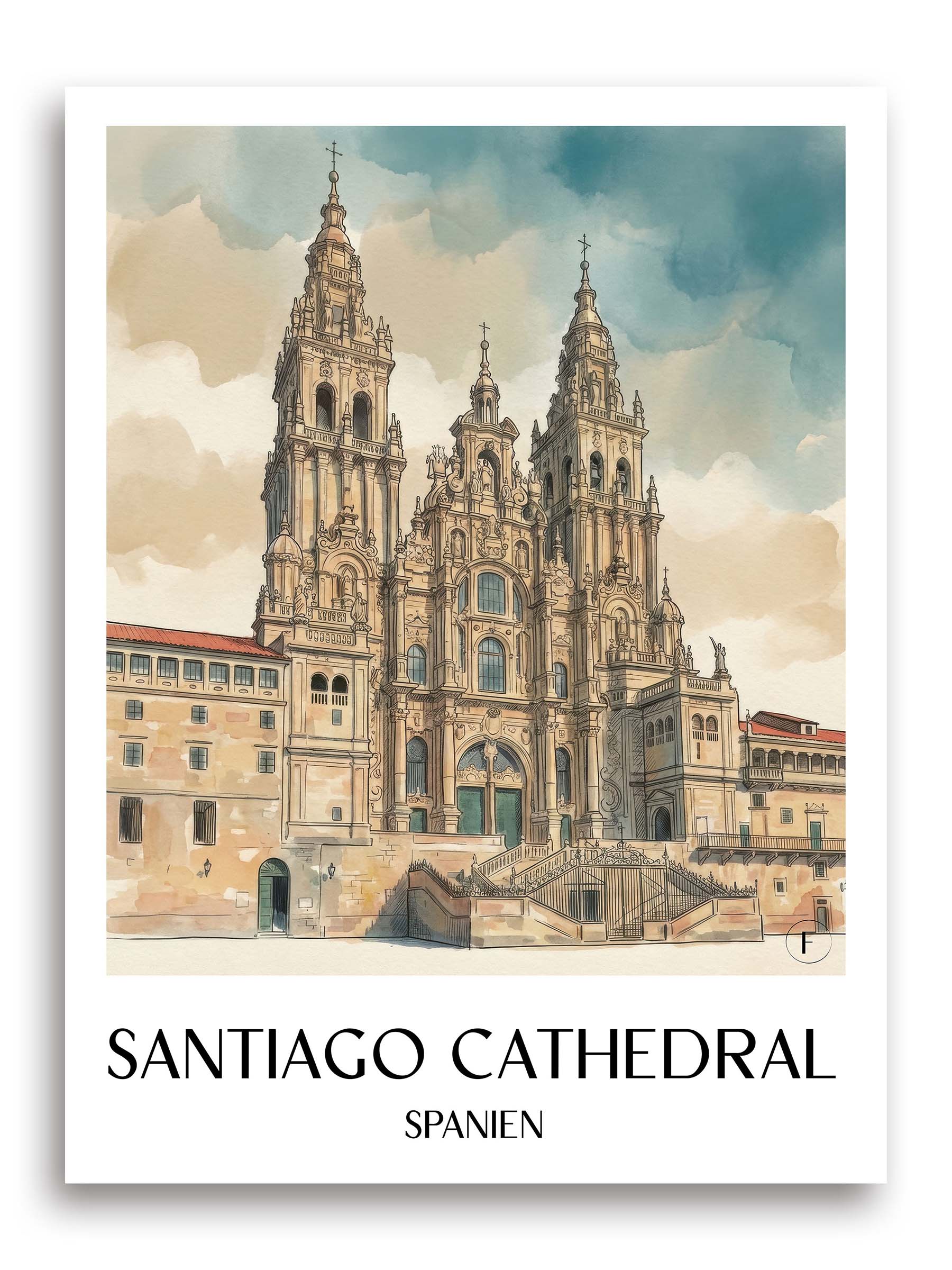 Kathedrale von Santiago Poster - Spanien - Spanien Kunstdruck - Aquarell von A4 bis A1 - favplace