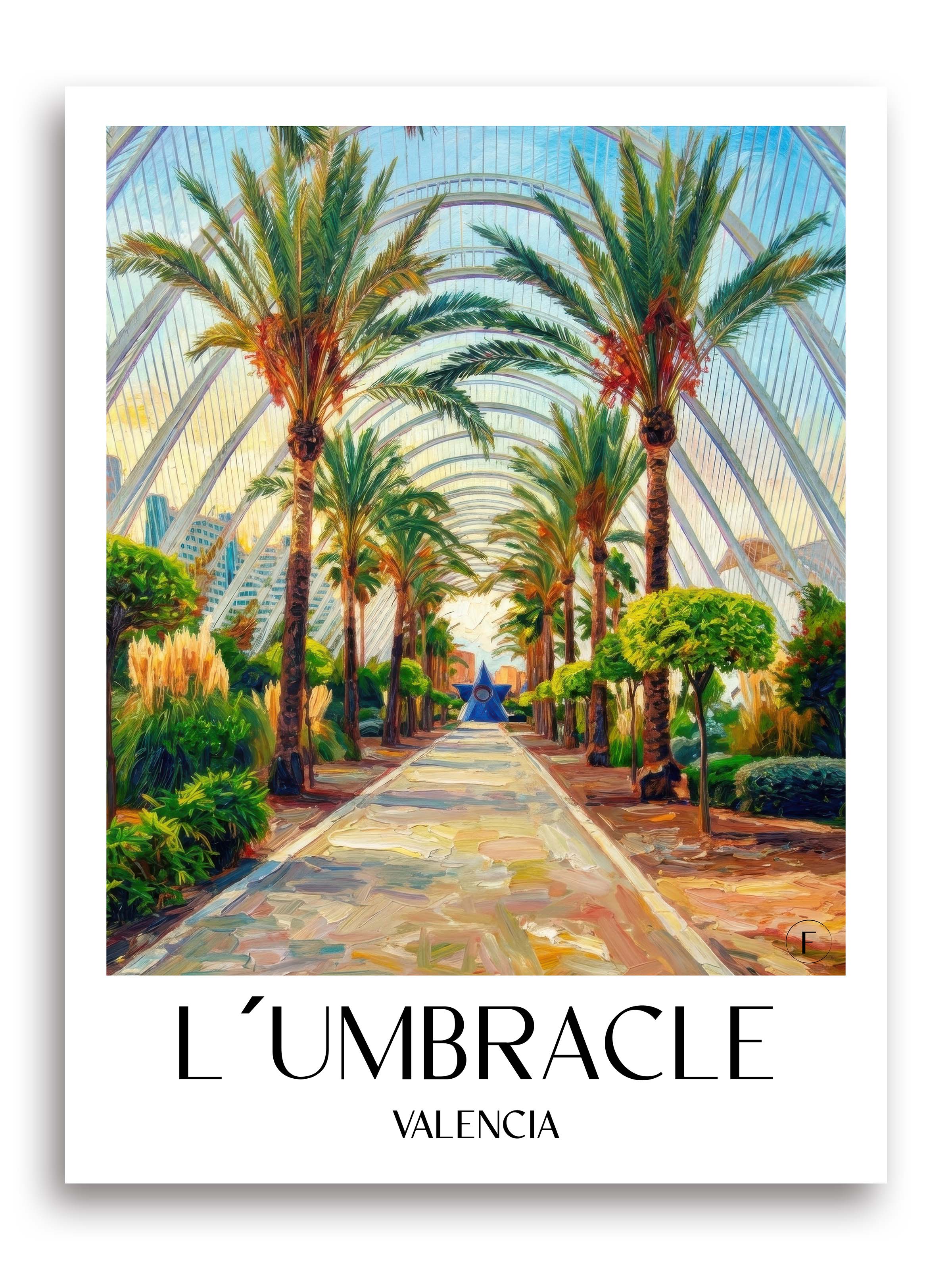 L’Umbracle Poster - Valencia - Spanien Kunstdruck - Ölgemälde von A4 bis A1 - favplace