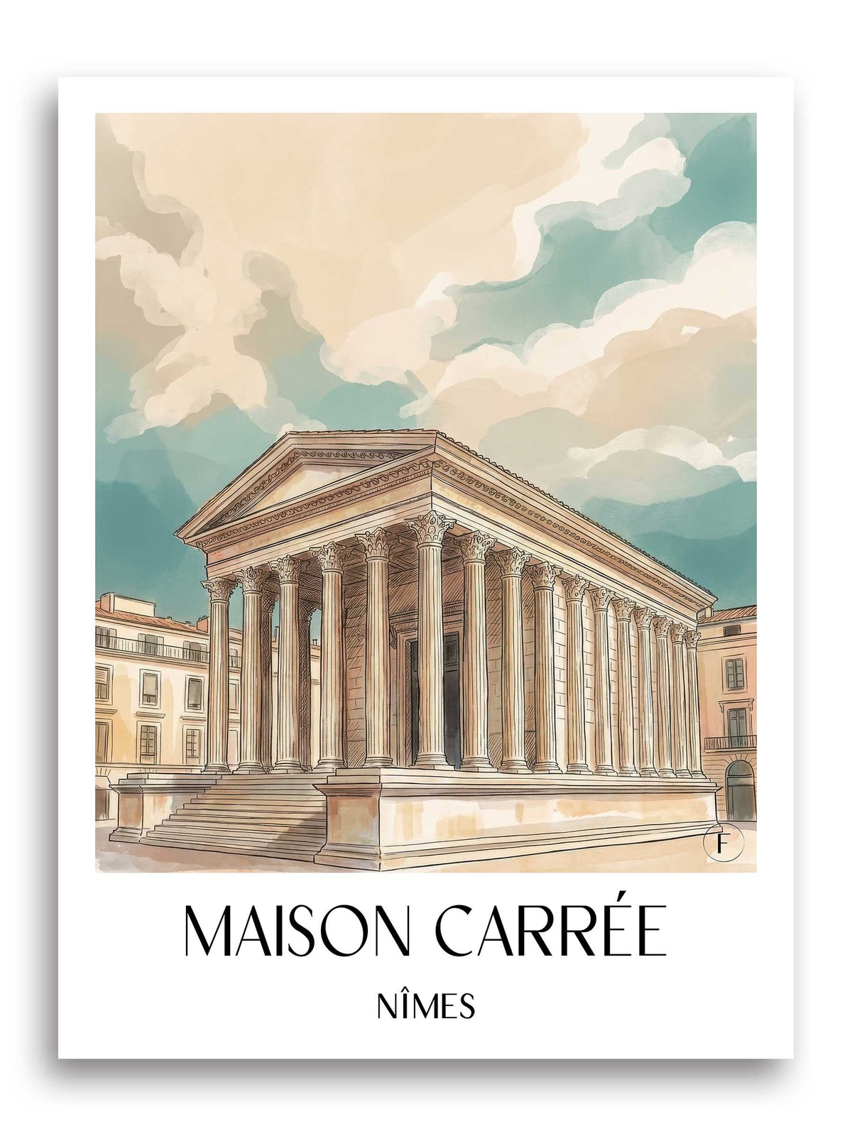 Maison Carrée Poster - Nîmes - Frankreich Kunstdruck - Aquarell von A4 bis A1 - favplace