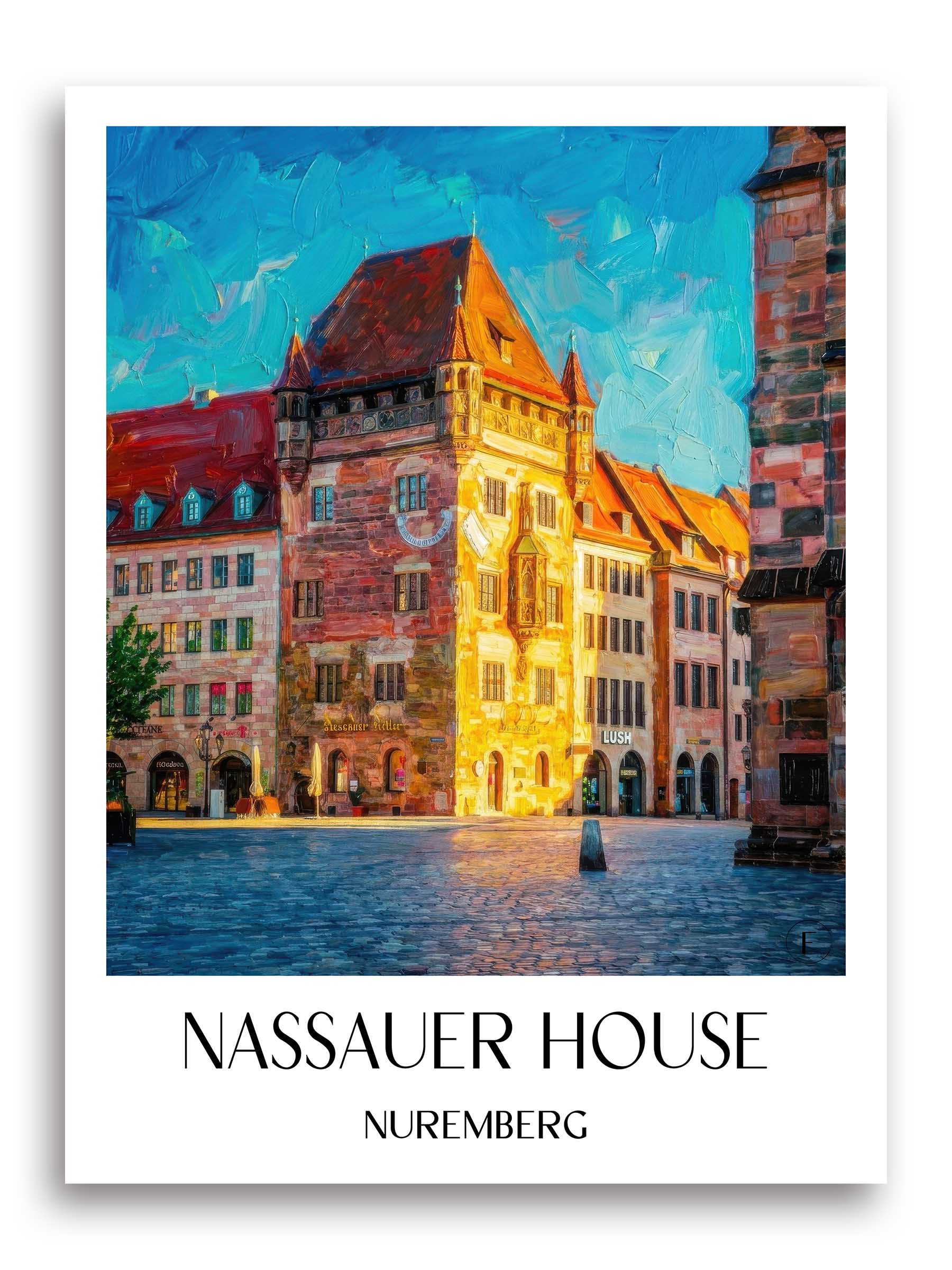 Nassauer Haus Poster - Nürnberg - Deutschland Kunstdruck - Ölgemälde von A4 bis A1 - favplace