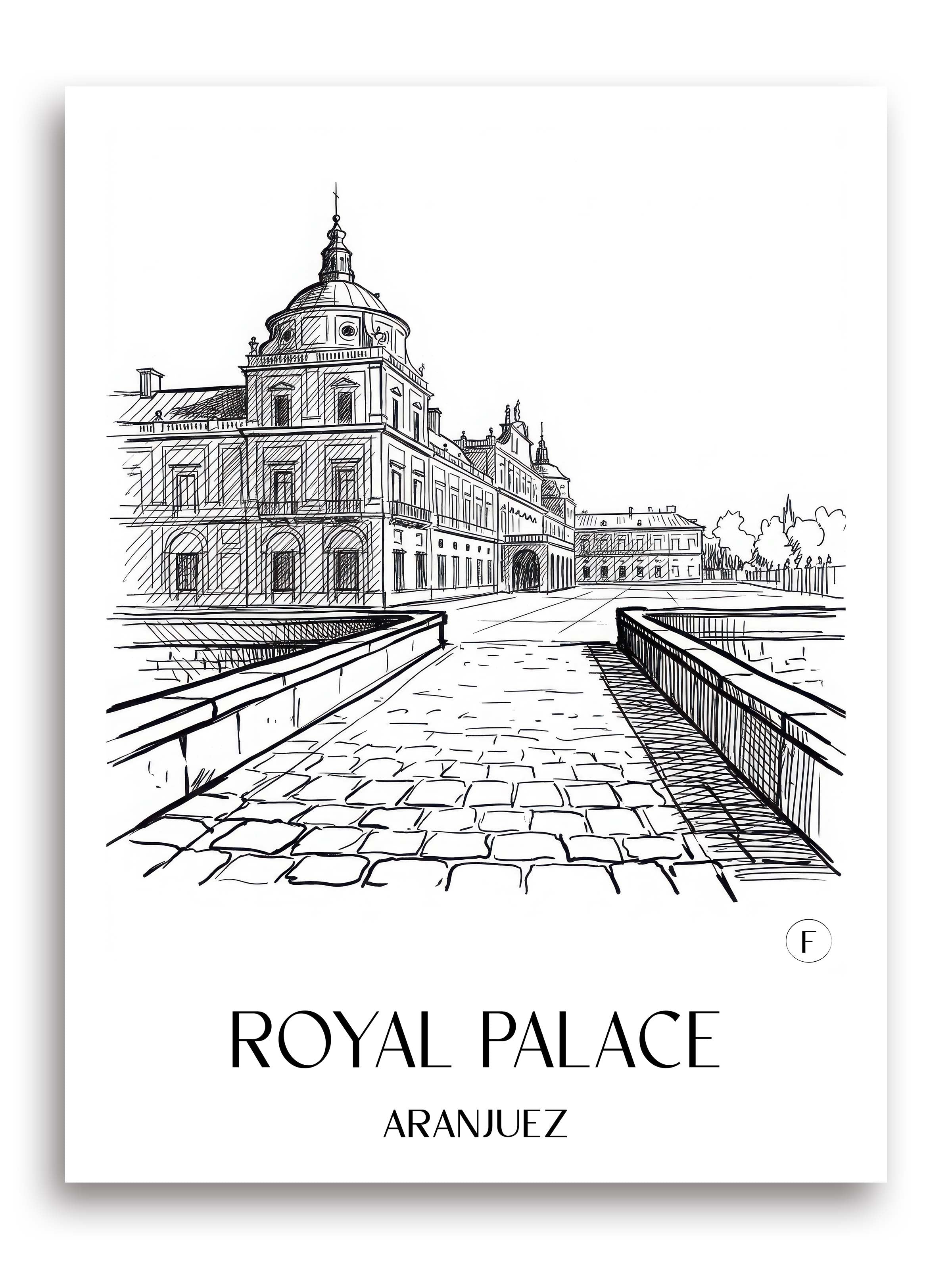 Palacio Real Poster - Aranjuez - Spanien Kunstdruck - Skizze von A4 bis A1 - favplace