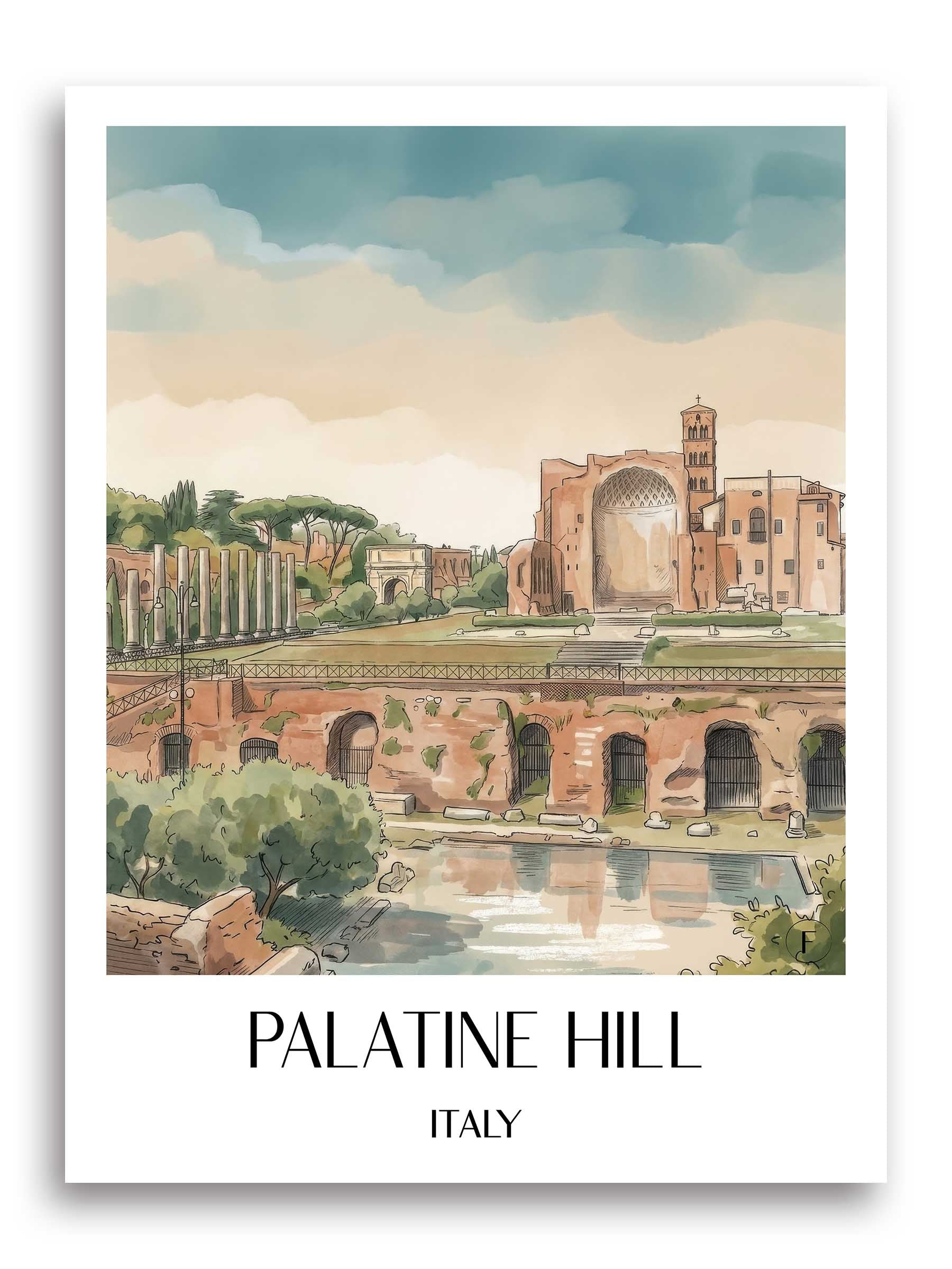 Palatin Hügel Poster - Rom - Italien Kunstdruck - Aquarell von A4 bis A1 - favplace