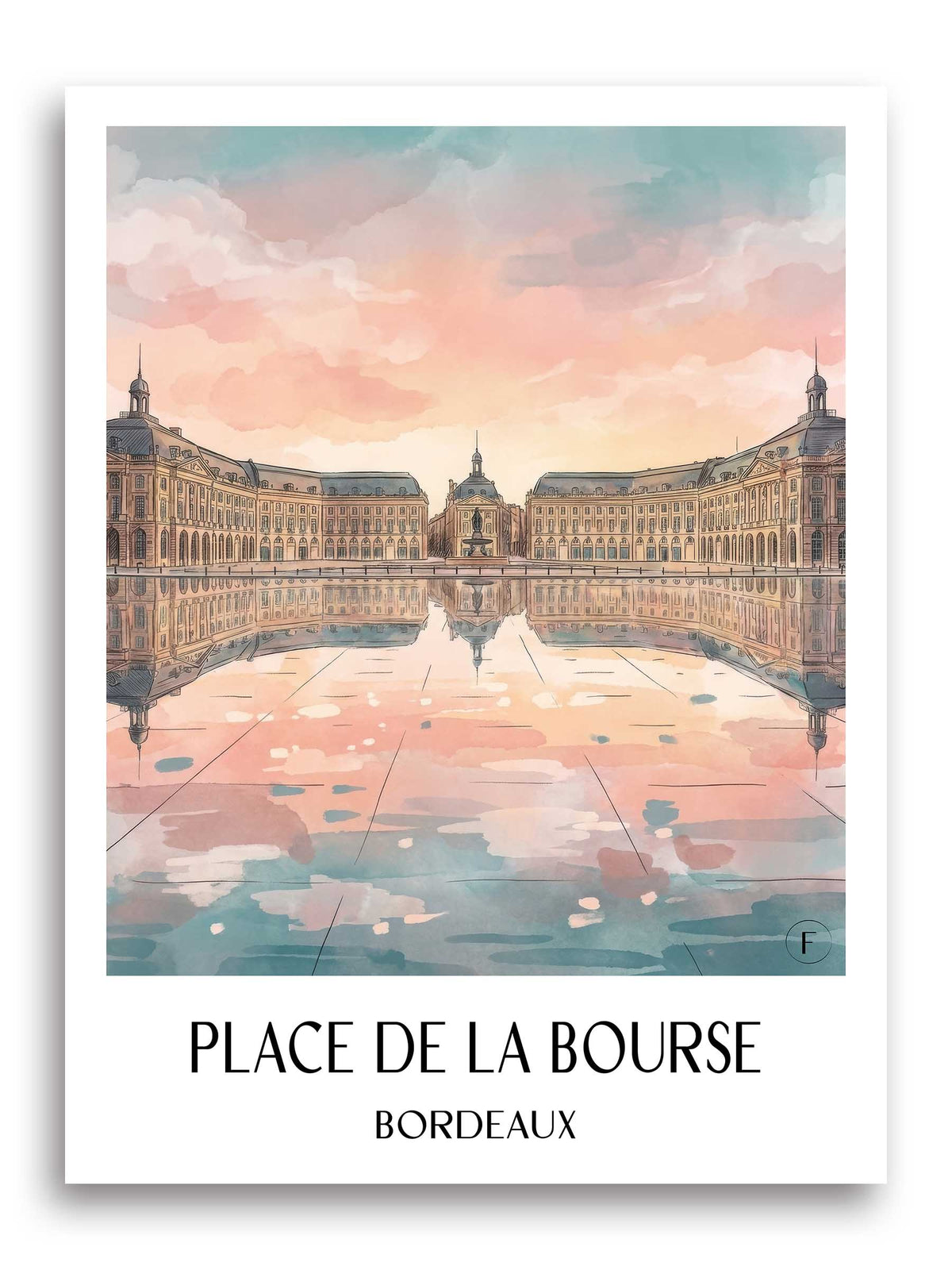 Place de la Bourse Poster - Bordeaux - Frankreich Kunstdruck - Aquarell von A4 bis A1 - favplace