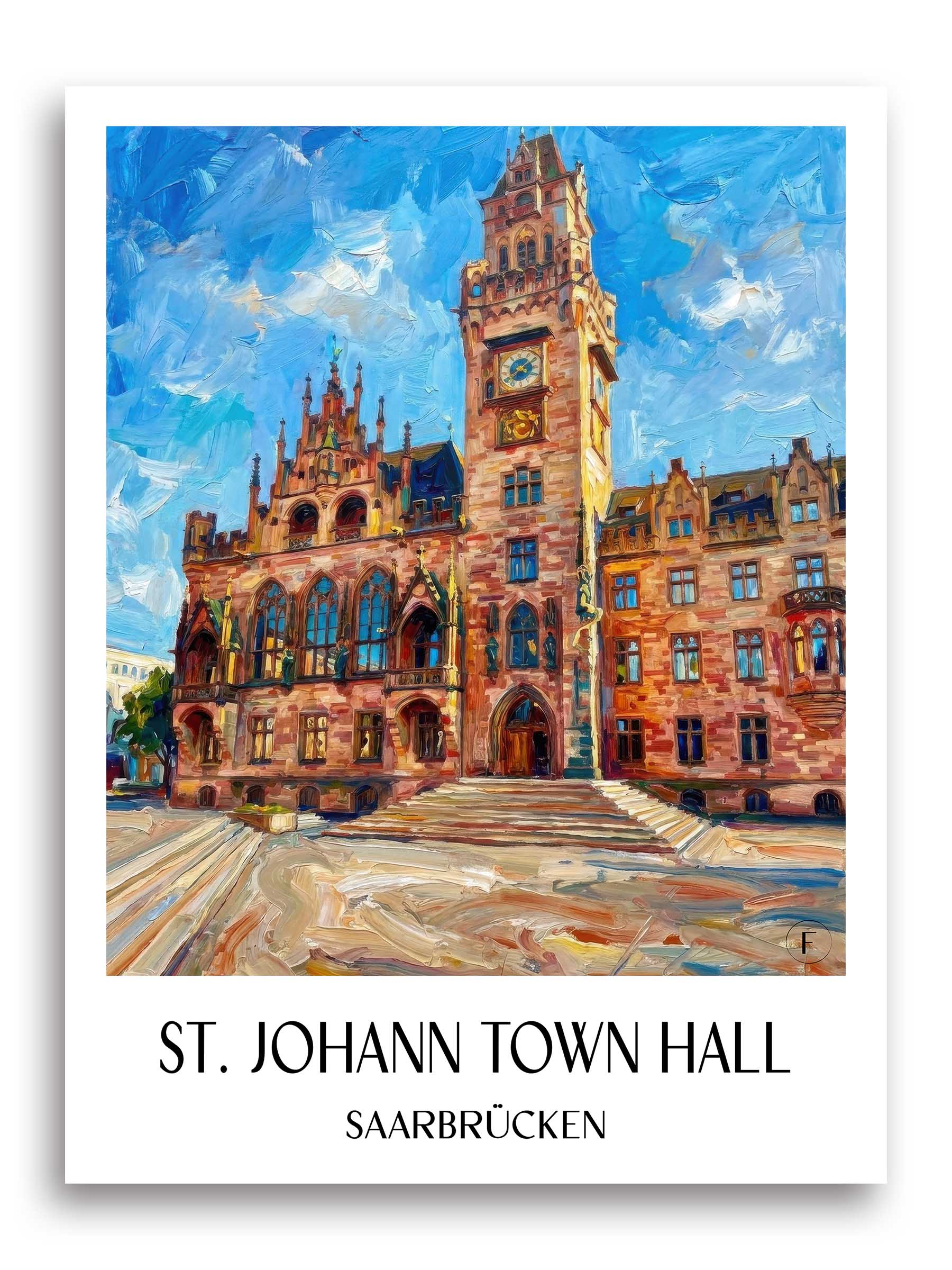 Rathaus St. Johann Poster - Saarbrücken - Deutschland Kunstdruck - Ölgemälde von A4 bis A1 - favplace