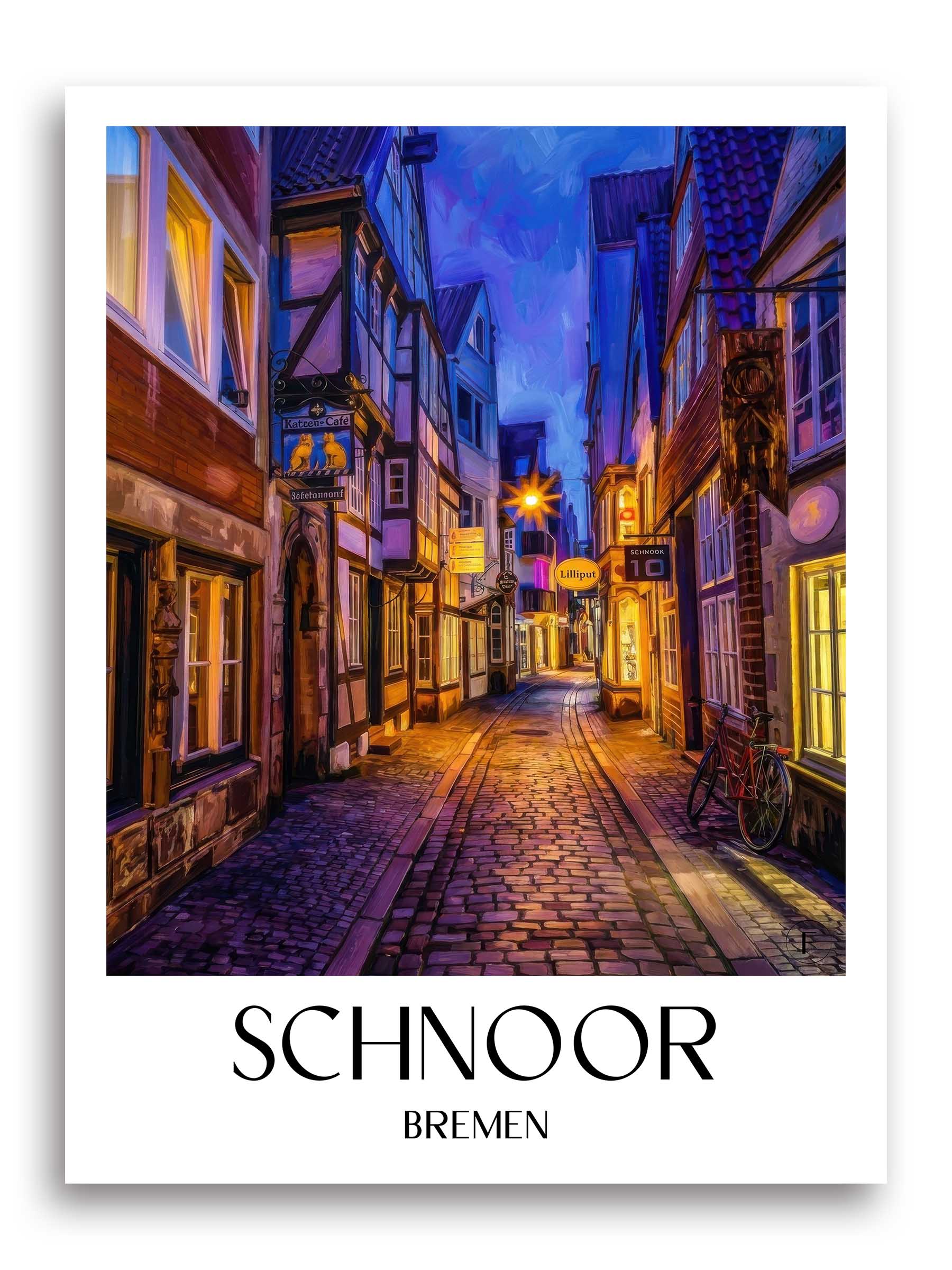 Schnoor Poster - Bremen - Deutschland Kunstdruck - Ölgemälde von A4 bis A1 - favplace
