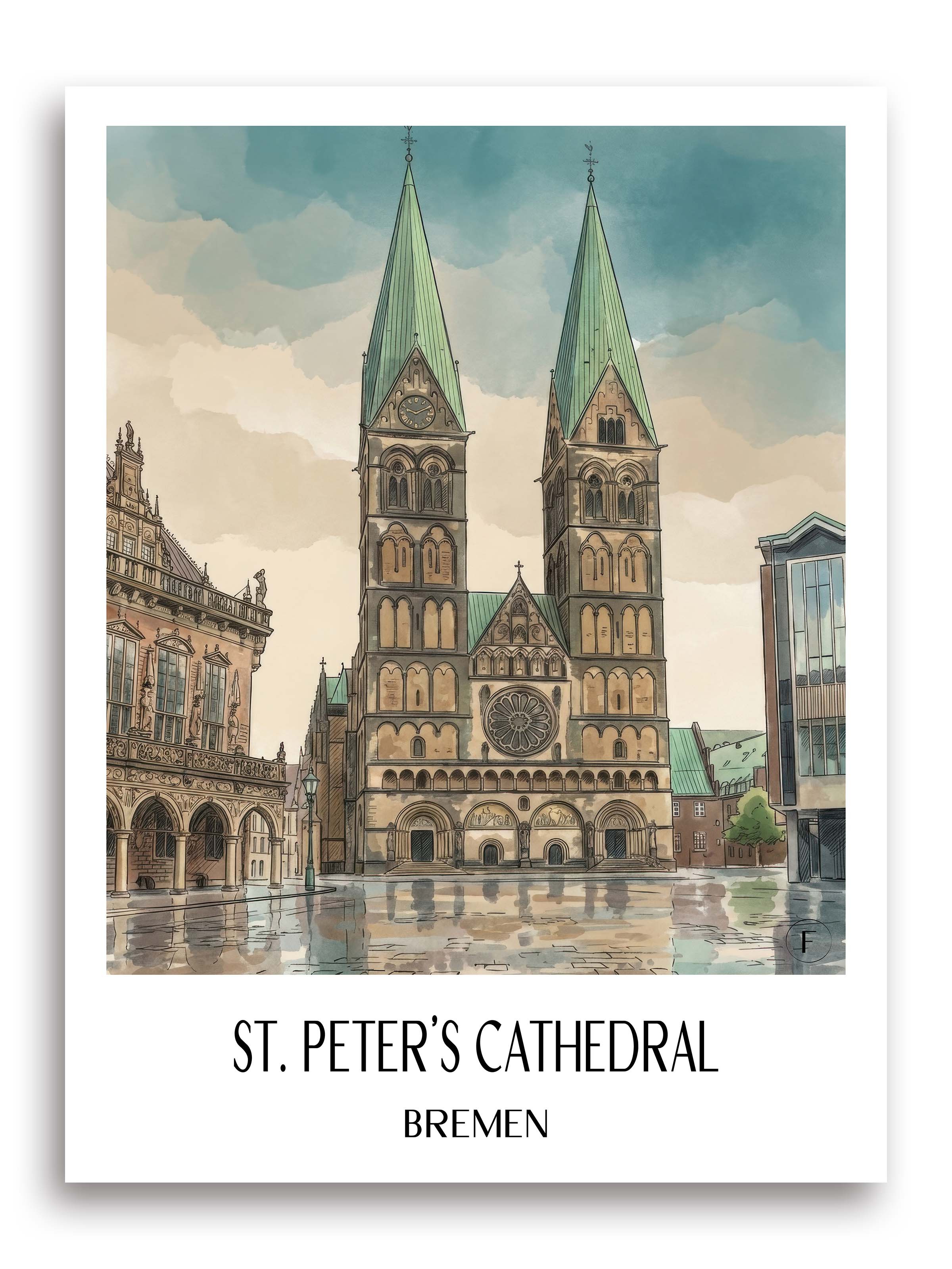 St. Petri Dom Poster - Bremen - Deutschland Kunstdruck - Aquarell von A4 bis A1 - favplace