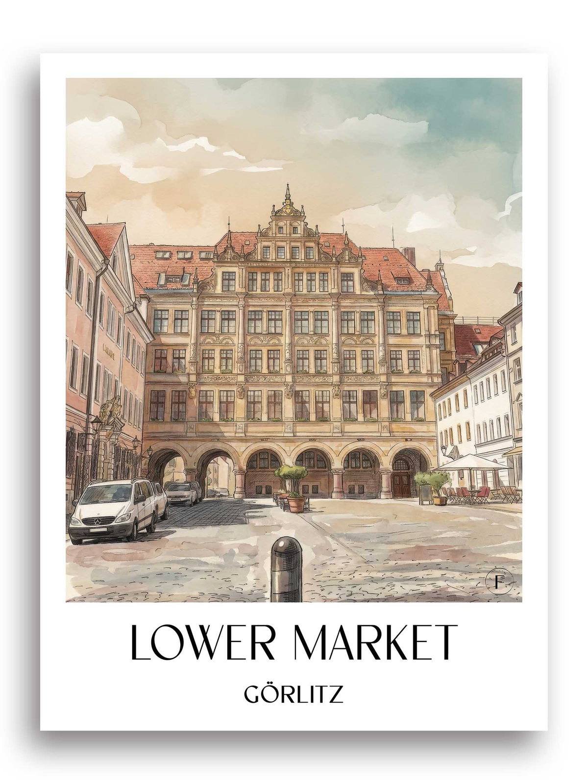 Untermarkt Poster - Görlitz - Deutschland Kunstdruck - Aquarell von A4 bis A1 - favplace