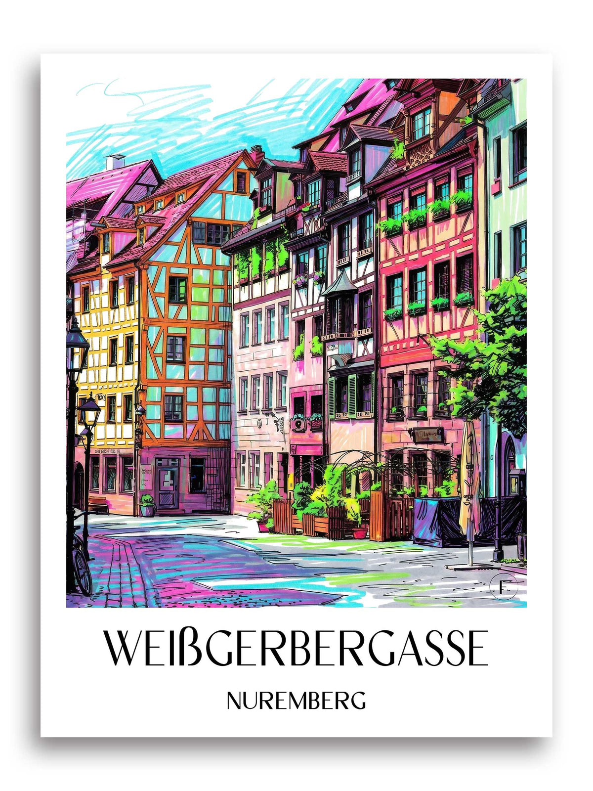 Weißgerbergasse Poster - Nürnberg - Deutschland Kunstdruck - Tag Graffiti von A4 bis A1 - favplace