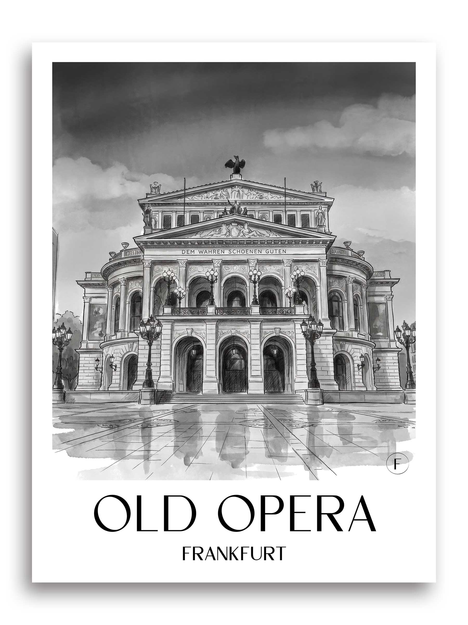 Alte Oper Poster - Frankfurt - Deutschland Kunstdruck - Aquarell Schwarz-Weiß von A4 bis A1