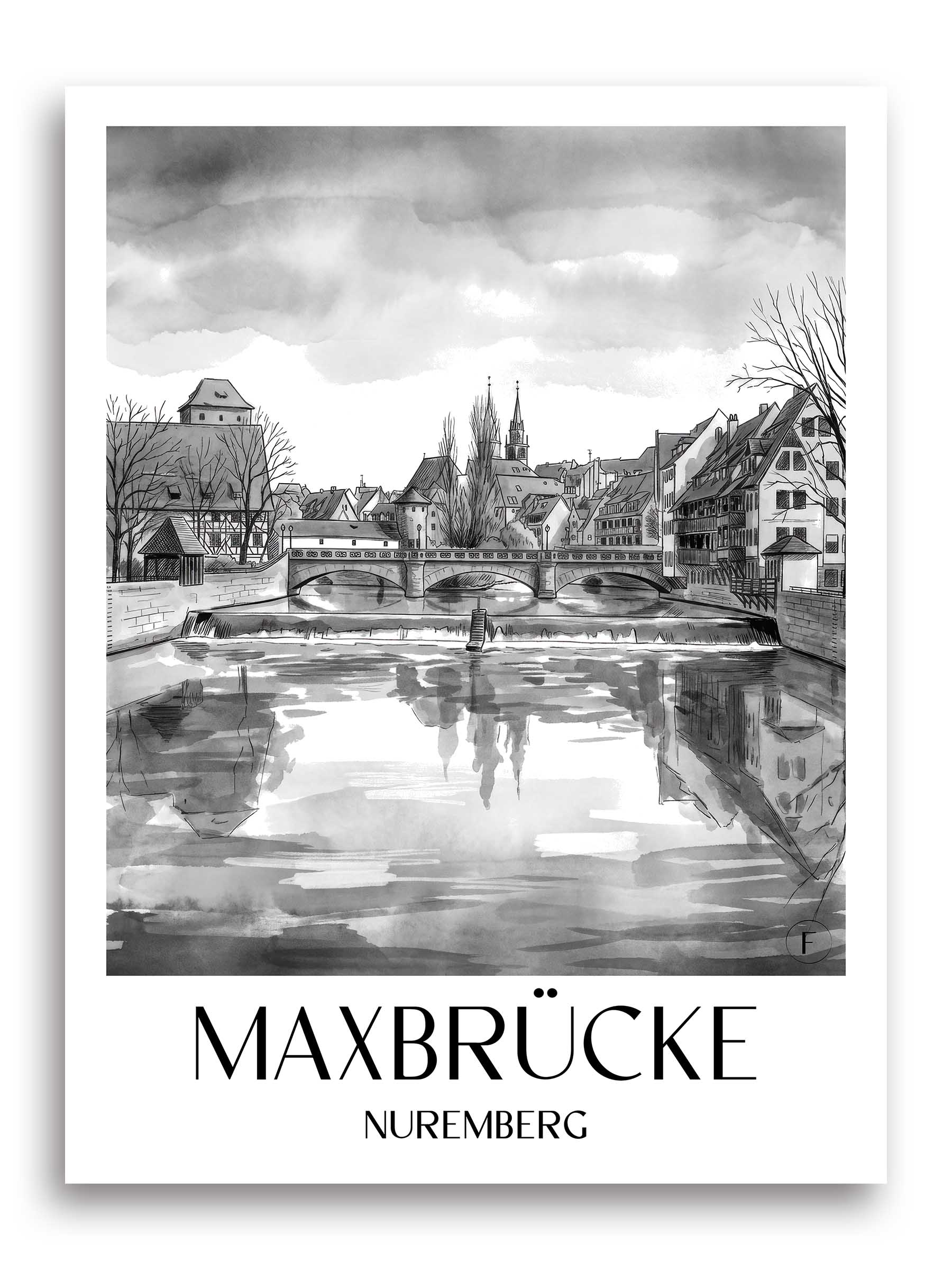 Maxbrücke Poster - Nürnberg - Deutschland Kunstdruck - Aquarell Schwarz-Weiß von A4 bis A1