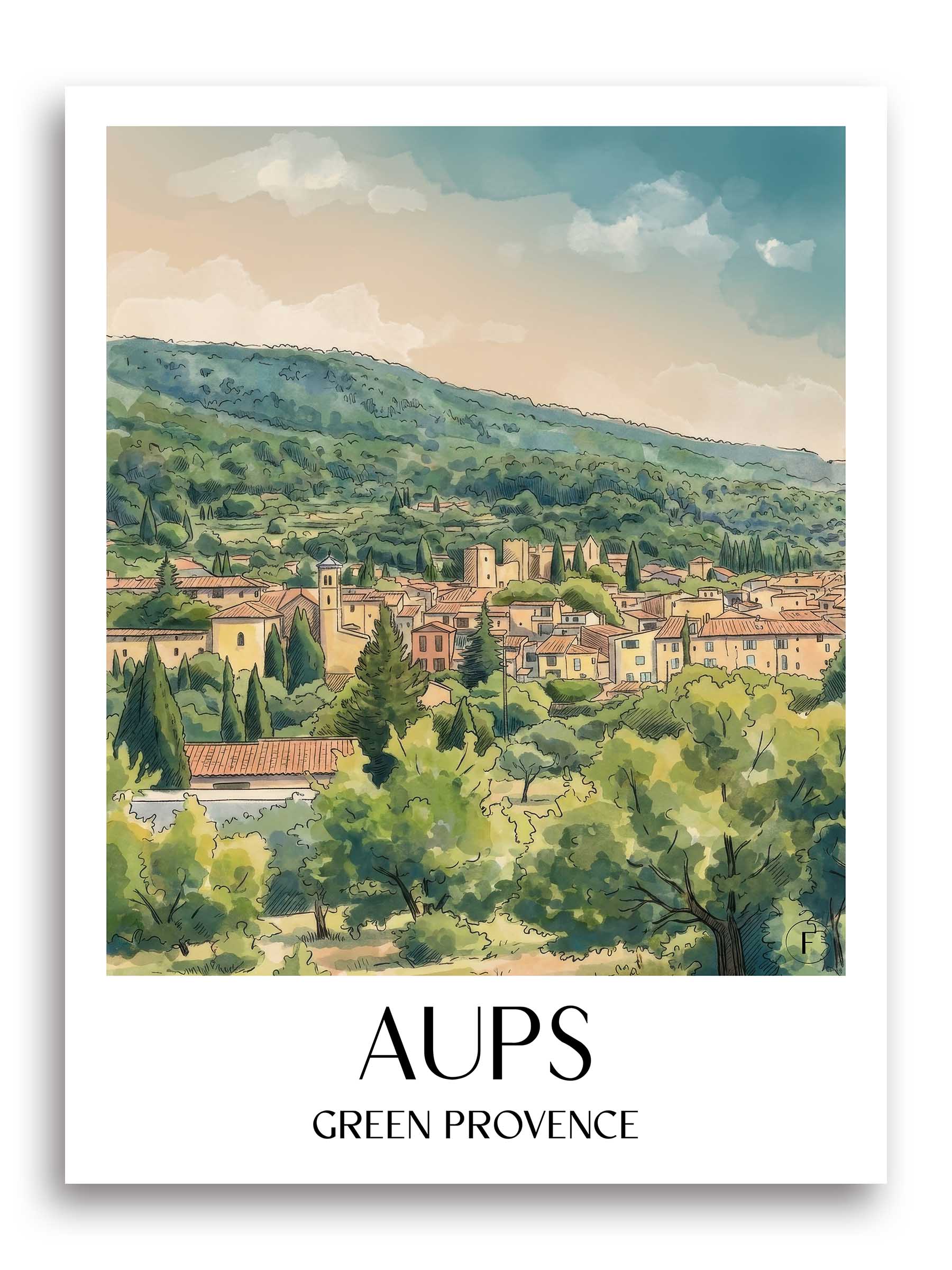 Aups Poster - Provence Verte - Frankreich Kunstdruck - Aquarell von A4 bis A1