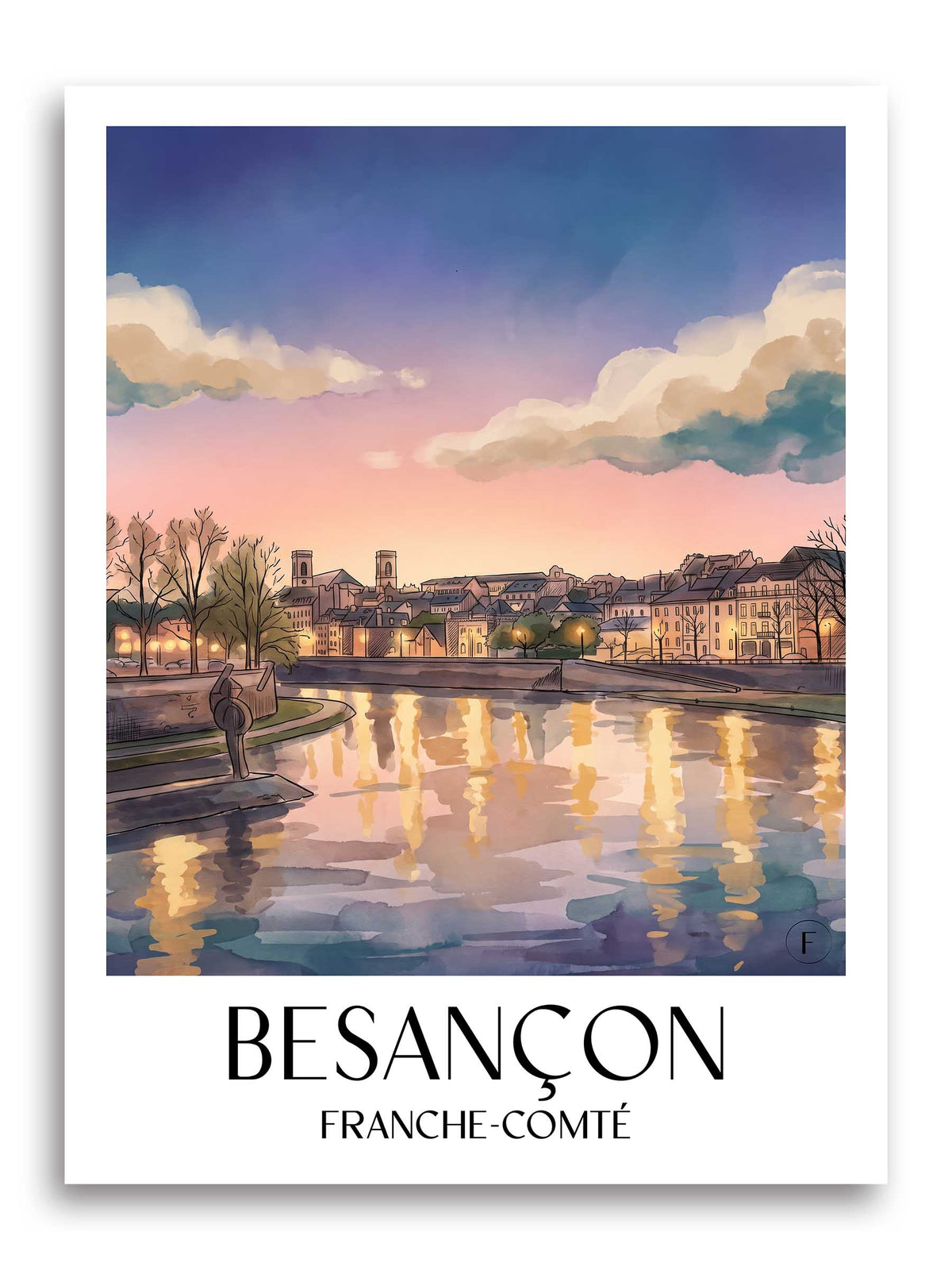 Besançon Poster - Franche-Comté - Frankreich Kunstdruck - Aquarell von A4 bis A1