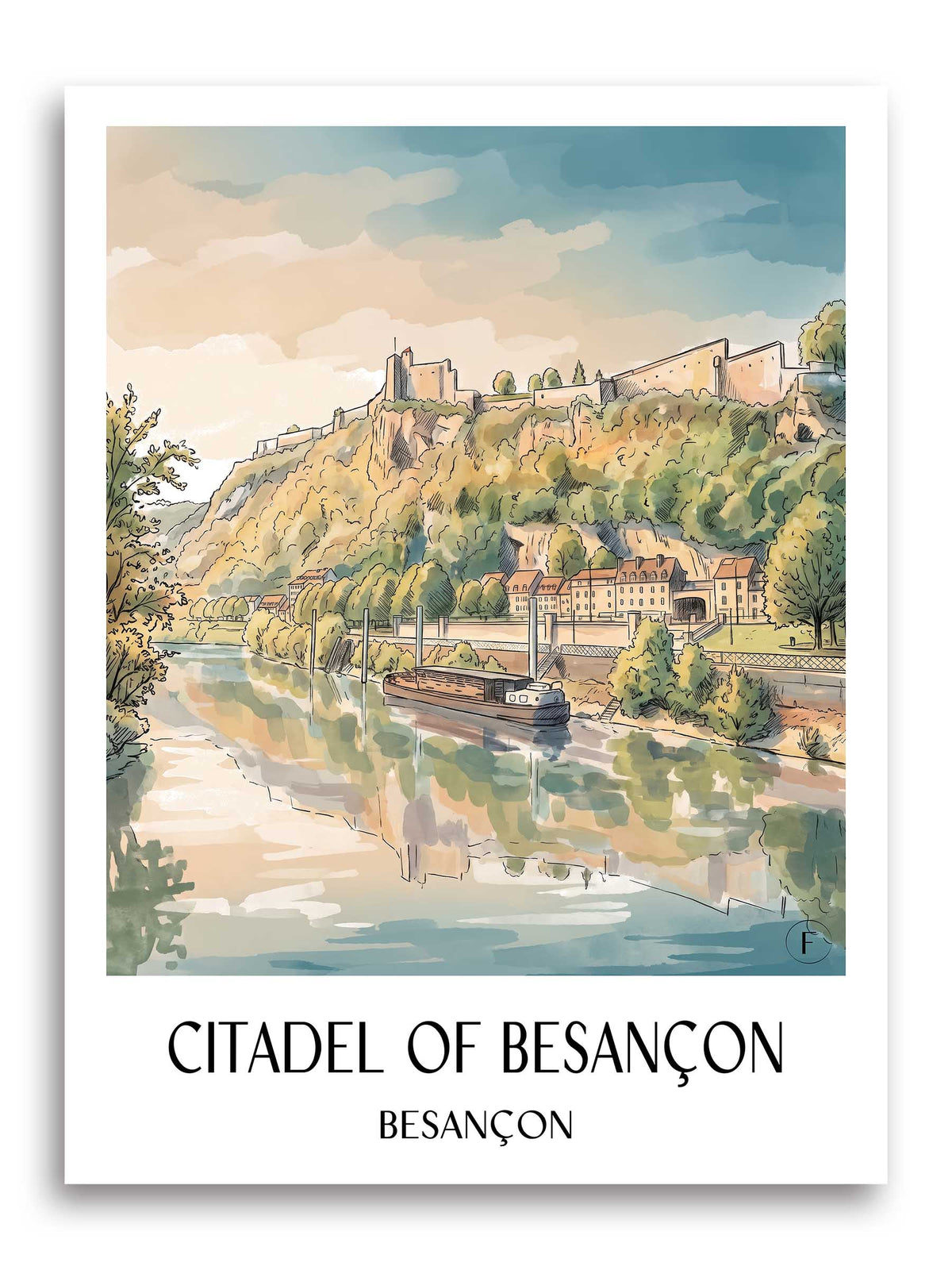 Citadelle de Besançon Poster - Besançon - Frankreich Kunstdruck - Aquarell von A4 bis A1