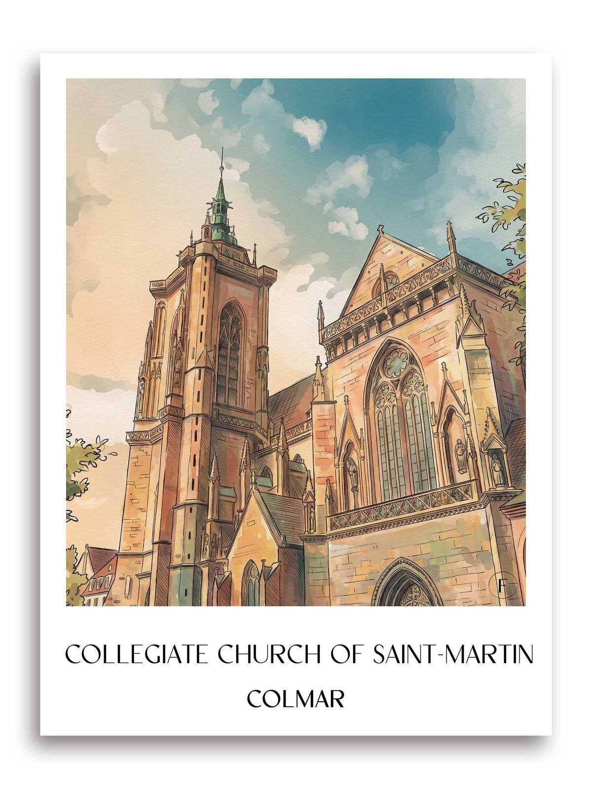 Collégiale Saint-Martin Poster - Colmar - Frankreich Kunstdruck - Aquarell von A4 bis A1