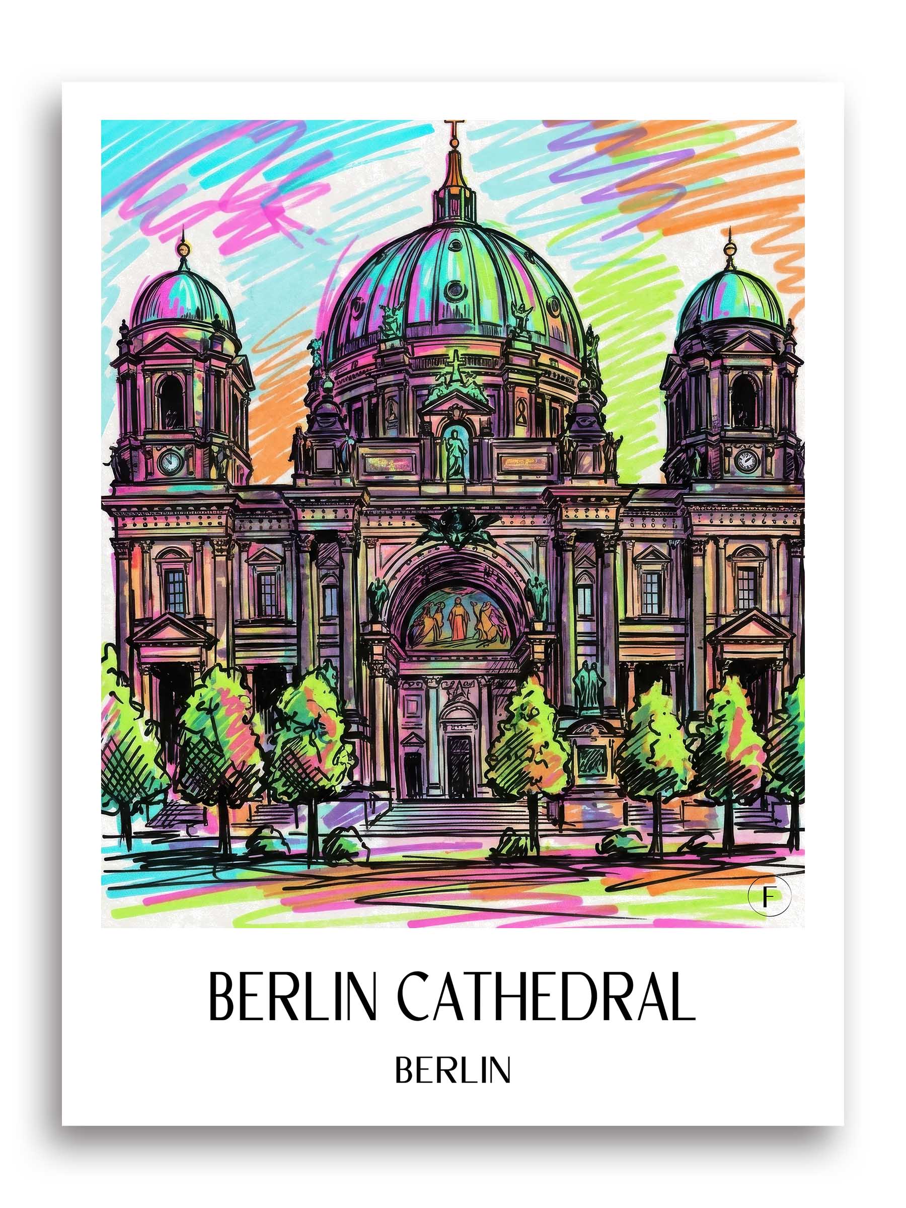 Berliner Dom Poster - Berlin - Deutschland Kunstdruck - Tag Graffiti von A4 bis A1