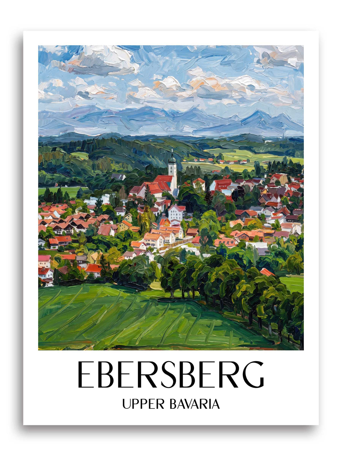Ebersberg Poster - Oberbayern - Deutschland Kunstdruck - Ölgemälde von A4 bis A1