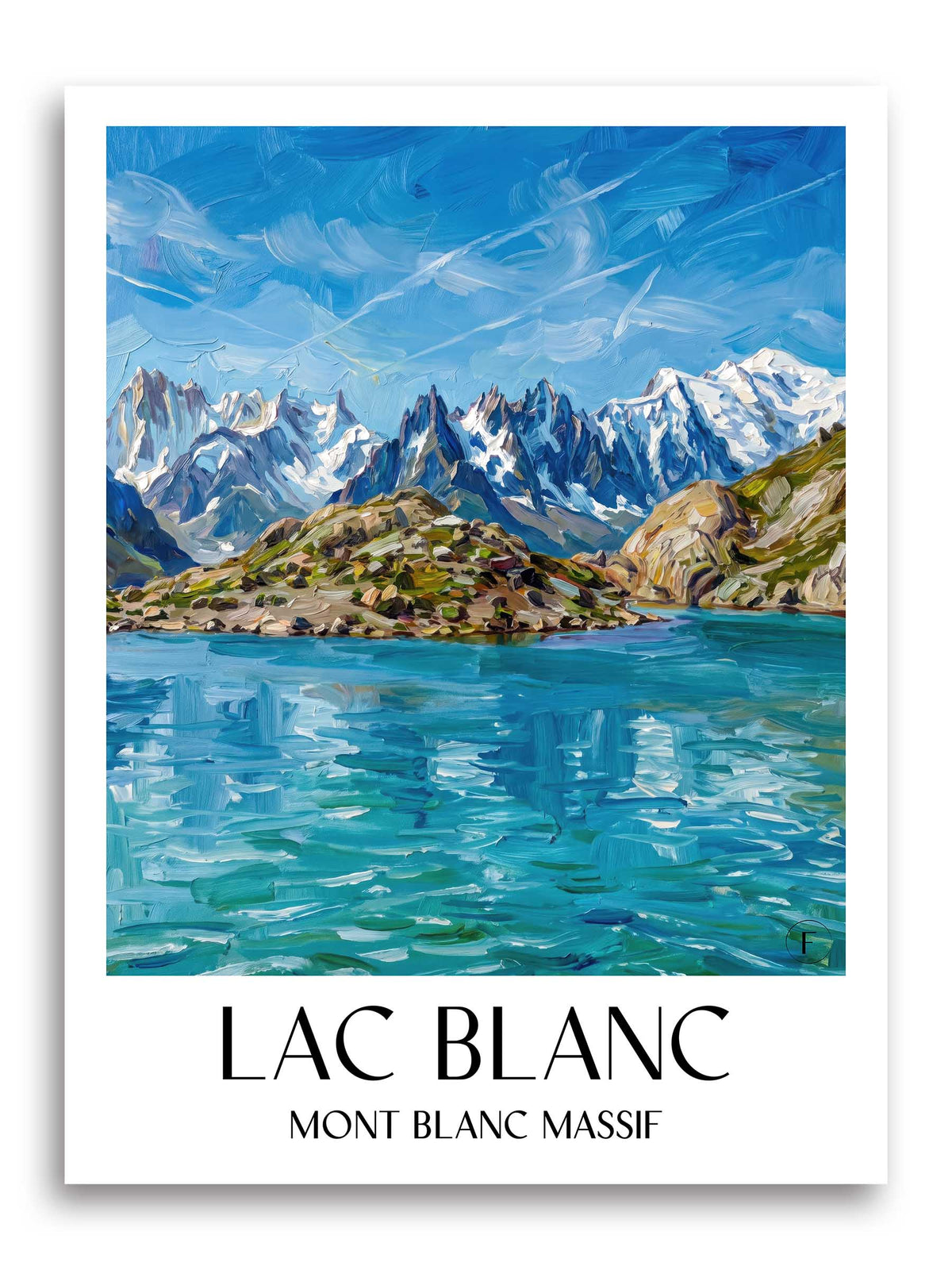 Lac Blanc Poster - Massif du Mont-Blanc - Frankreich Kunstdruck - Ölgemälde von A4 bis A1