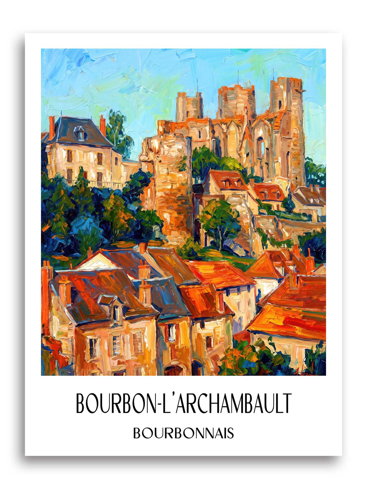 Bourbon-l'Archambault Poster - Bourbonnais - Frankreich Kunstdruck - Ölgemälde von A4 bis A1