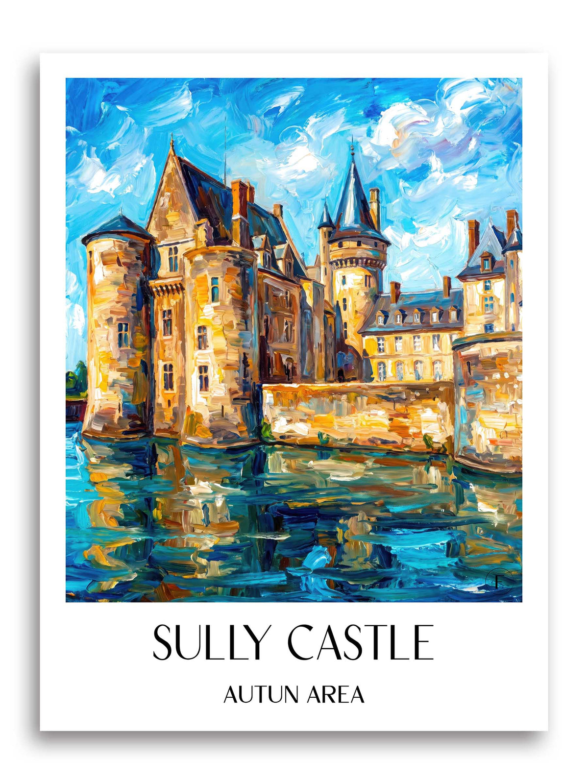 Château de Sully Poster - Autunois - Frankreich Kunstdruck - Ölgemälde von A4 bis A1