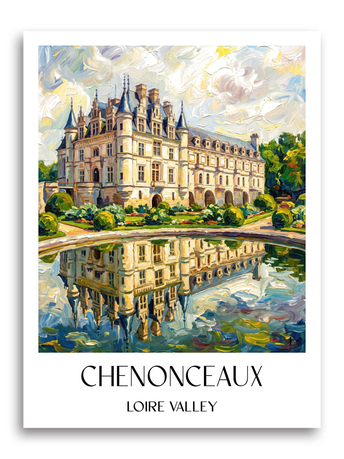 Chenonceaux Poster - Val de Loire - Frankreich Kunstdruck - Ölgemälde von A4 bis A1