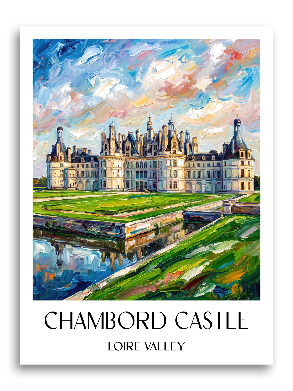 Château de Chambord Poster - Val de Loire - Frankreich Kunstdruck - Ölgemälde von A4 bis A1