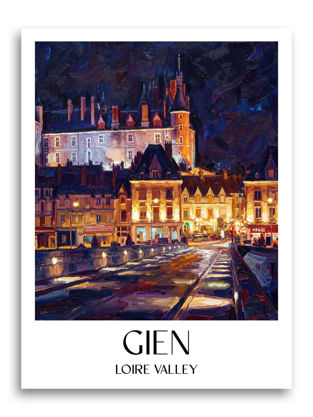 Gien Poster - Val de Loire - Frankreich Kunstdruck - Ölgemälde von A4 bis A1