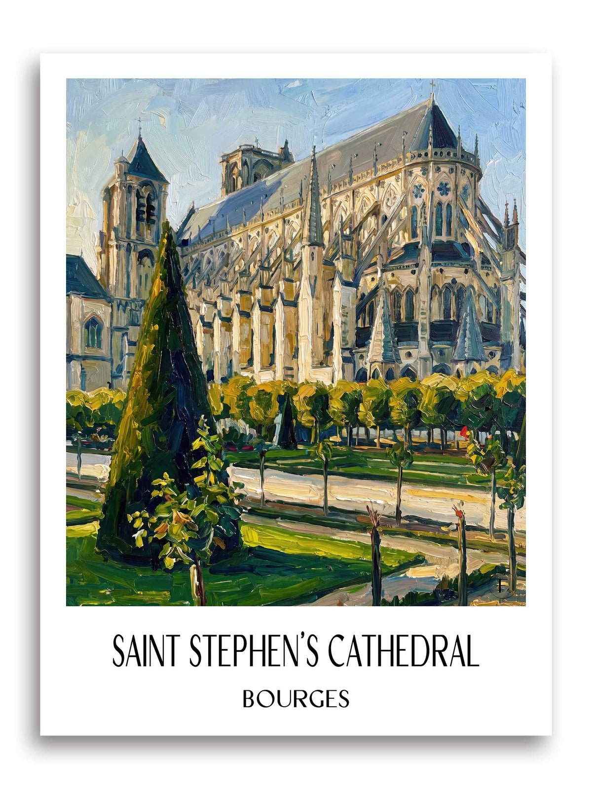 Cathédrale Saint-Étienne Poster - Bourges - Frankreich Kunstdruck - Ölgemälde von A4 bis A1