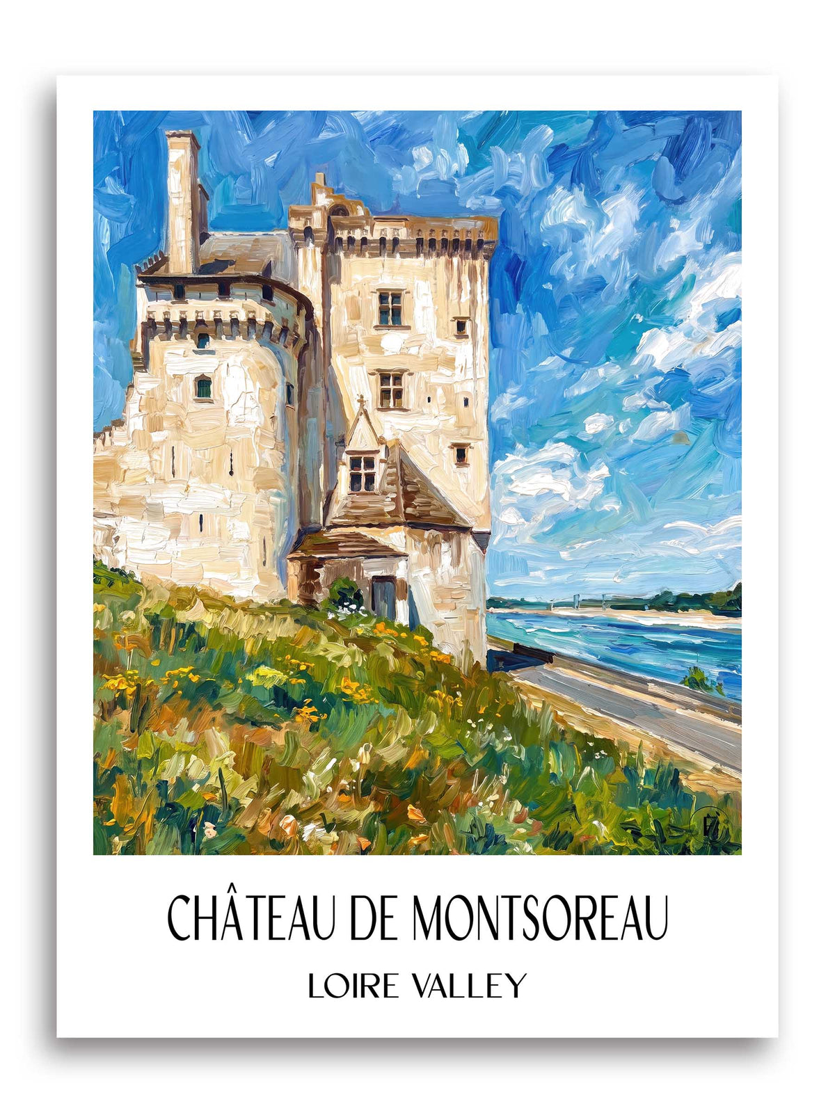 Château de Montsoreau Poster - Val de Loire - Frankreich Kunstdruck - Ölgemälde von A4 bis A1