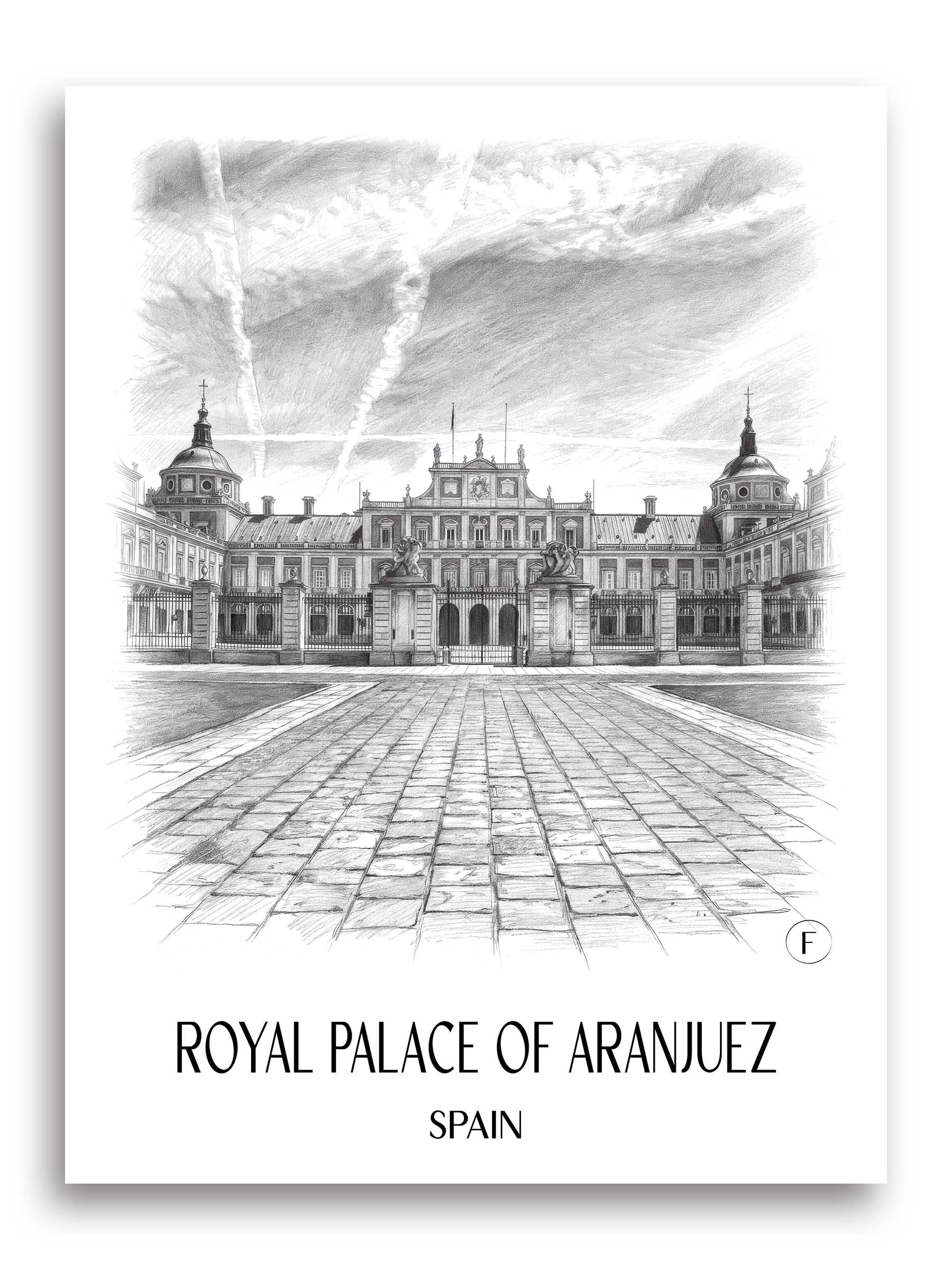 Palacio Real Poster - Aranjuez - Spanien Kunstdruck - Zeichnung von A4 bis A1