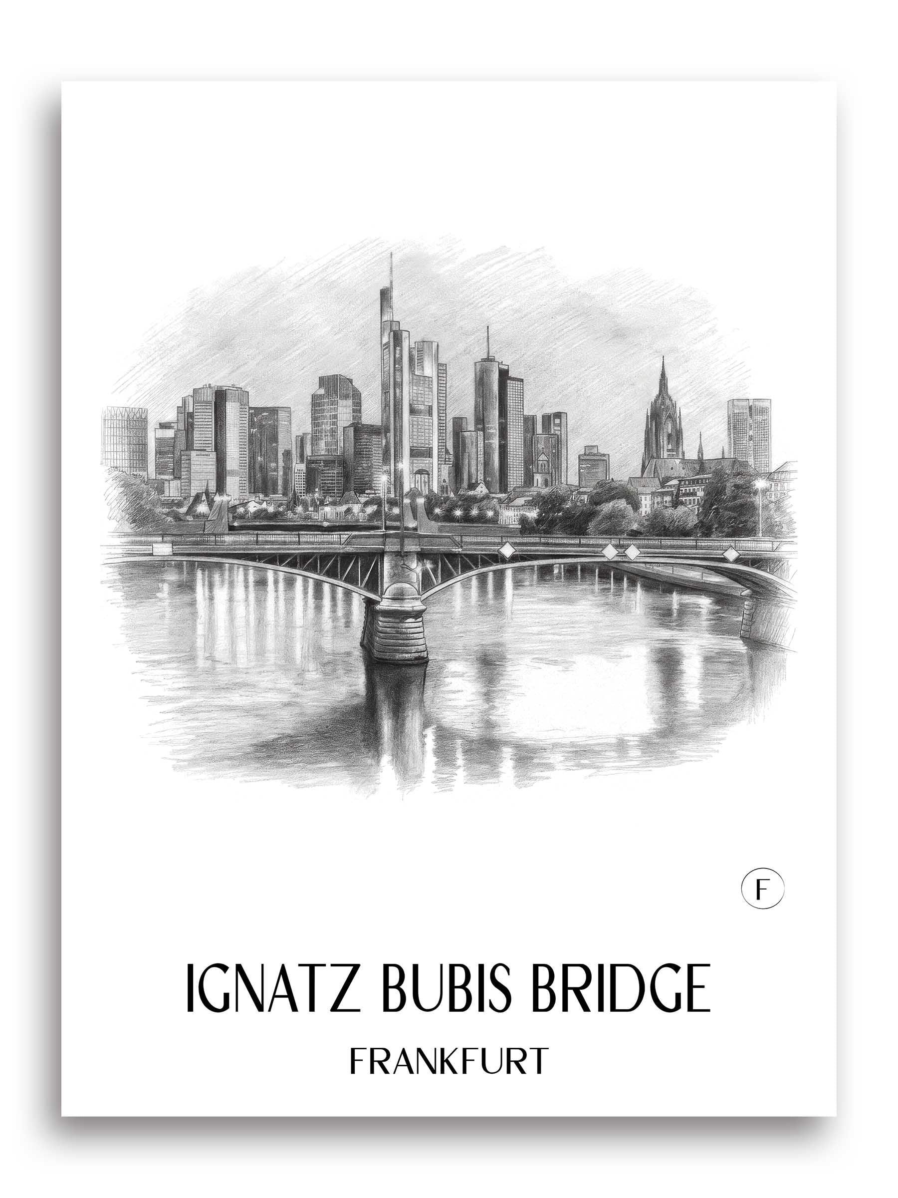 Ignatz-Bubis-Brücke Poster - Frankfurt - Deutschland Kunstdruck - Zeichnung von A4 bis A1
