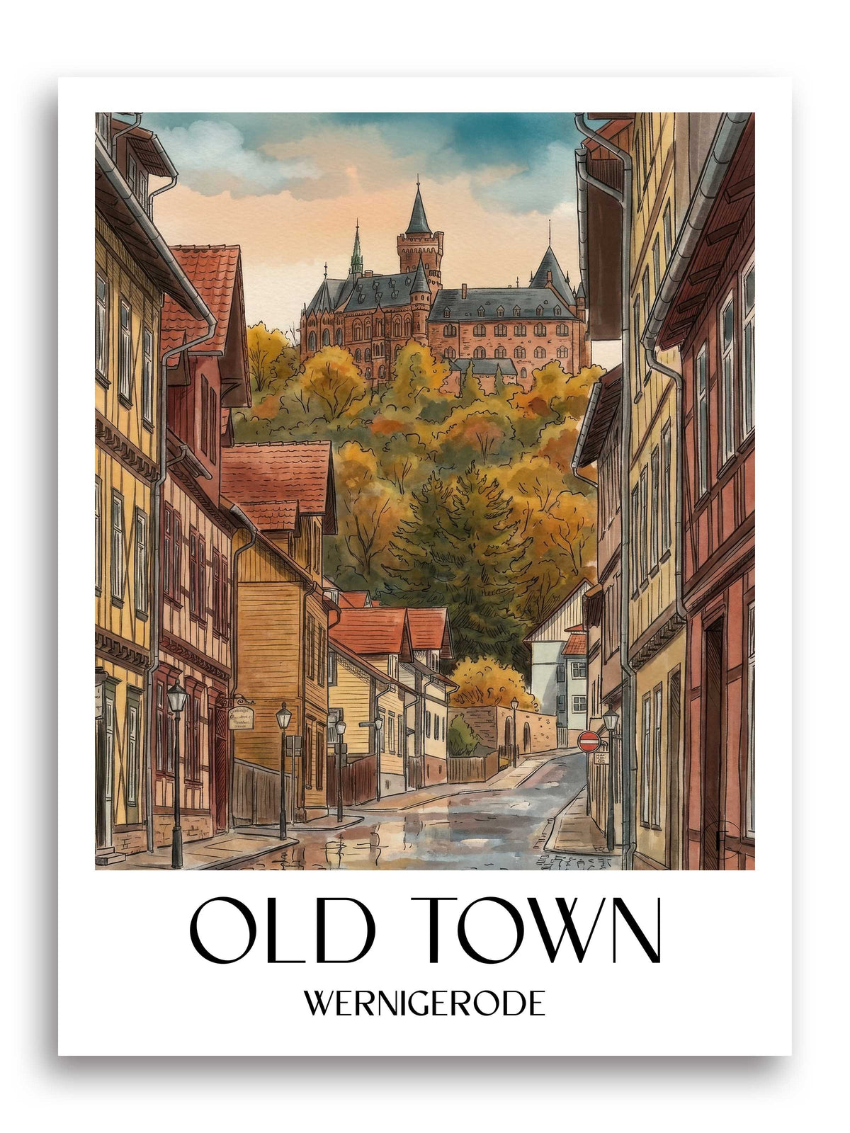 Altstadt Poster - Wernigerode - Deutschland Kunstdruck - Aquarell von A4 bis A1 - favplace