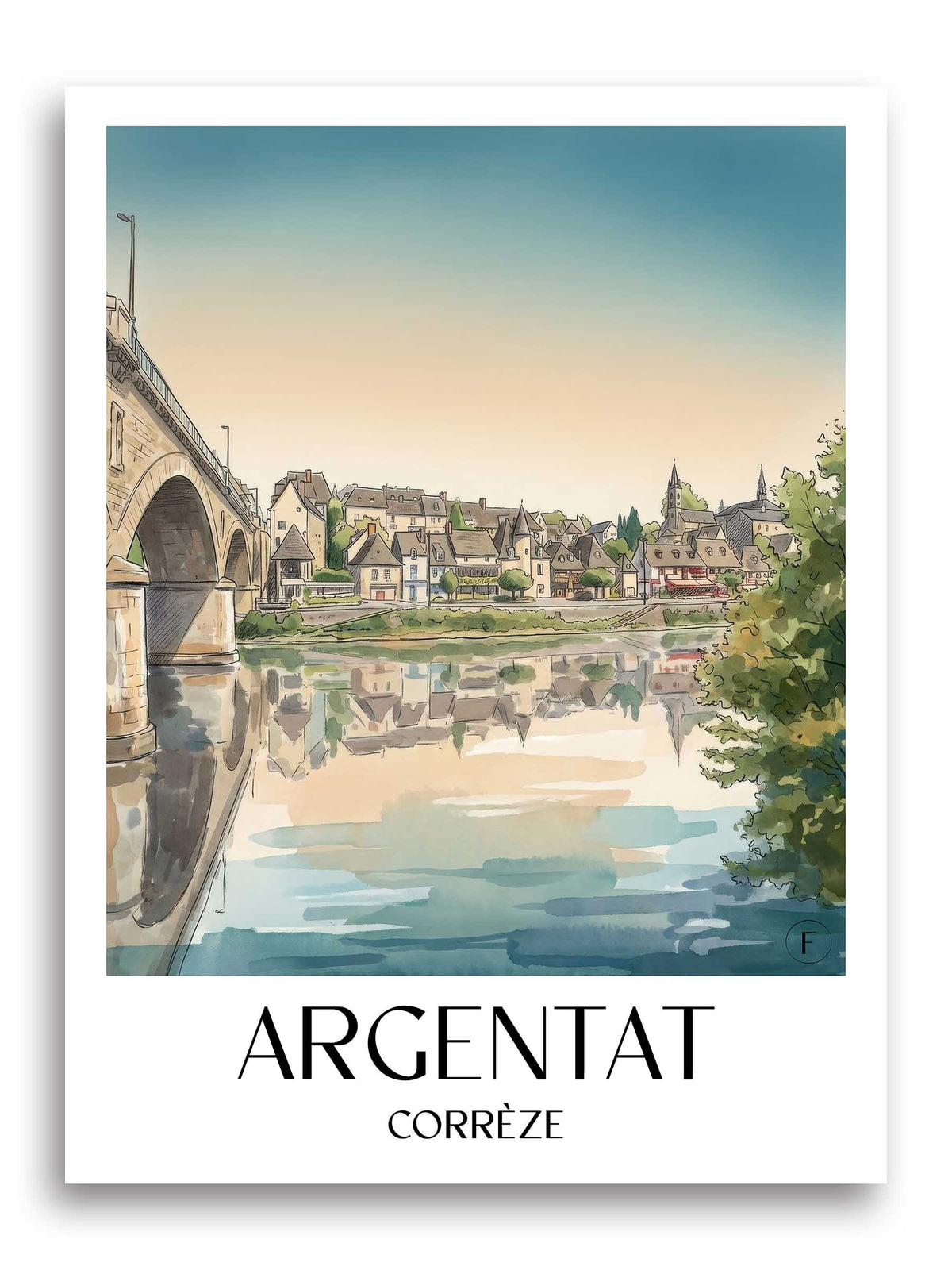 Argentat Poster - Corrèze - Frankreich Kunstdruck - Aquarell von A4 bis A1 - favplace