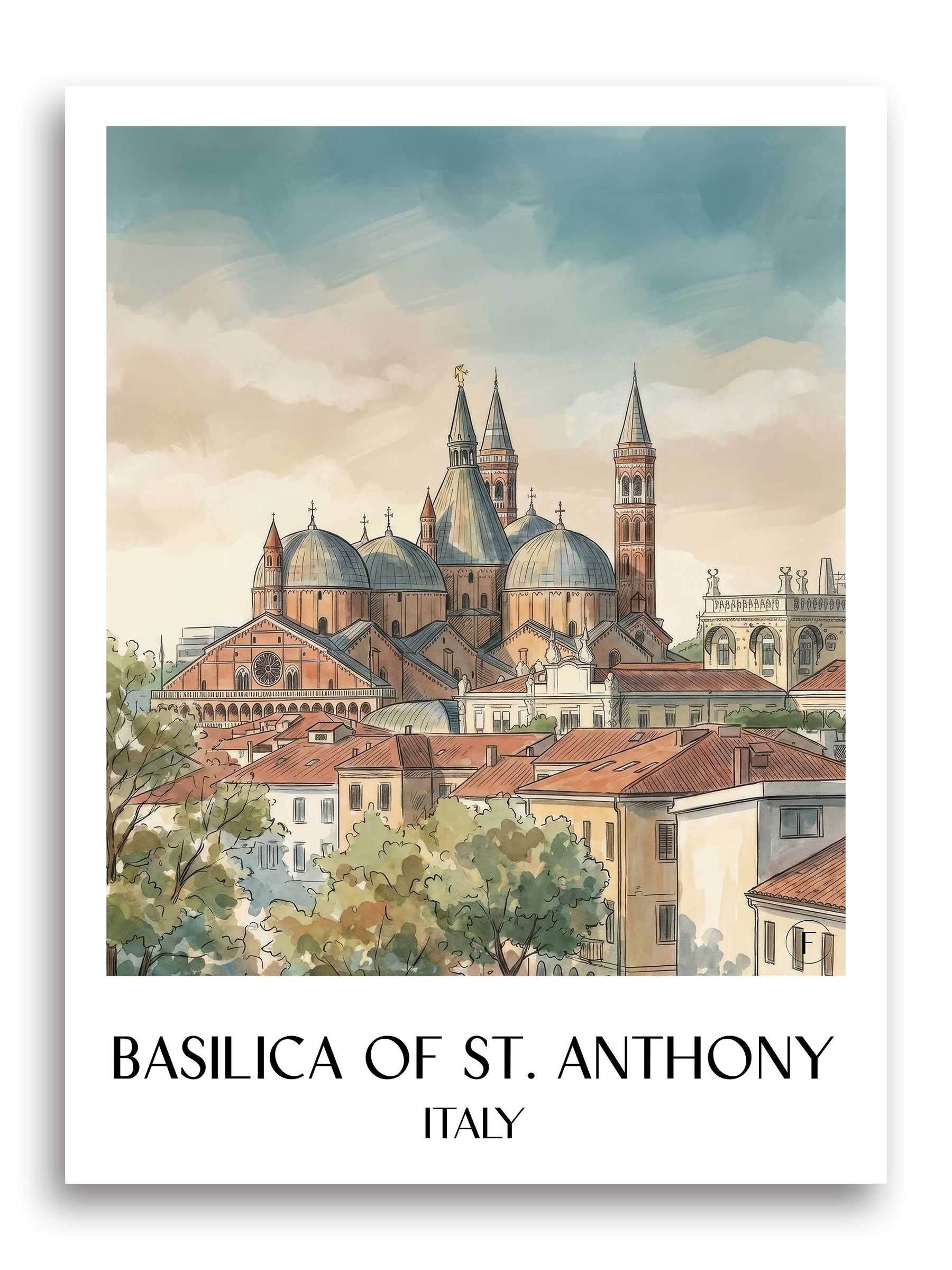 Basilica di Sant´Antonio Poster - Padua - Italien Kunstdruck - Aquarell von A4 bis A1 - favplace