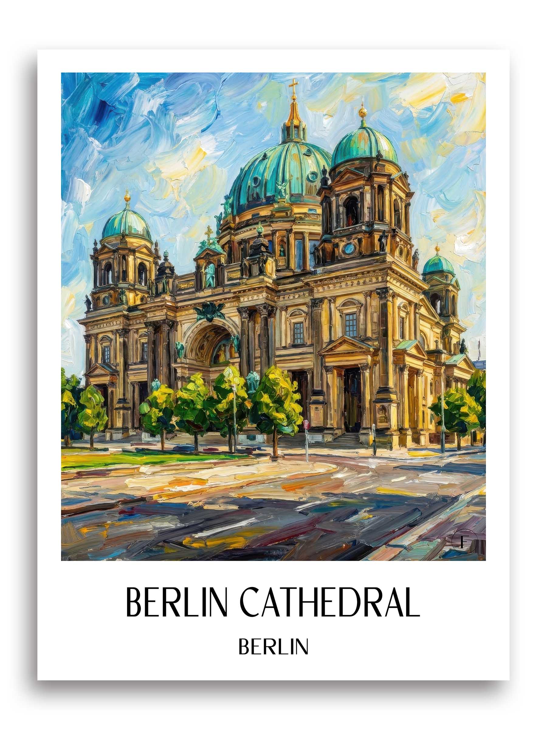 Berliner Dom Poster - Berlin - Deutschland Kunstdruck - Ölgemälde von A4 bis A1 - favplace