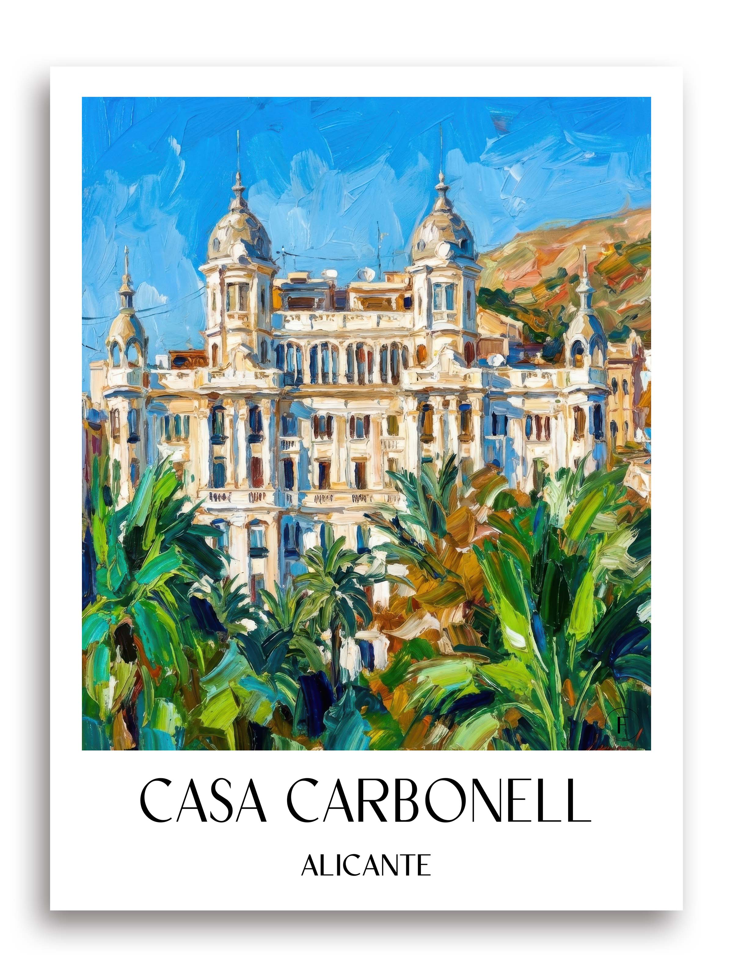 Casa Carbonell Poster - Alicante - Spanien Kunstdruck - Ölgemälde von A4 bis A1 - favplace