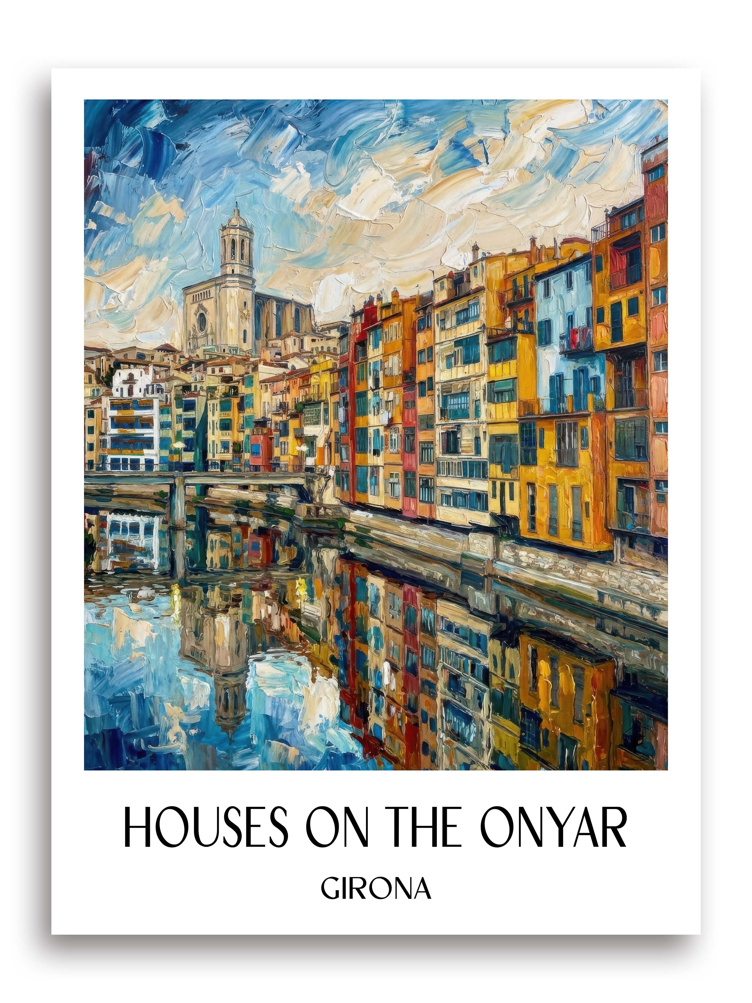 Cases de l'Onyar Poster - Girona - Spanien Kunstdruck - Ölgemälde von A4 bis A1 - favplace