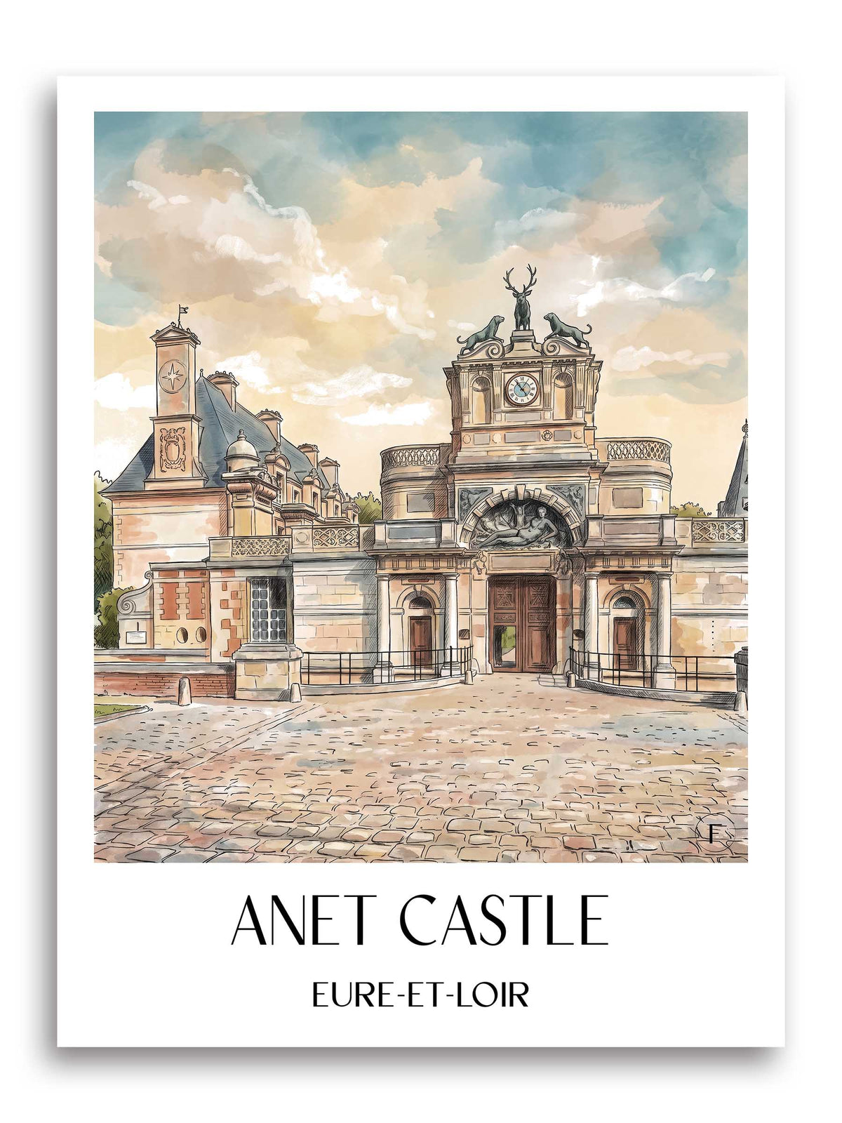 Château d'Anet Poster - Eure-et-Loir - Frankreich Kunstdruck - Aquarell von A4 bis A1 - favplace