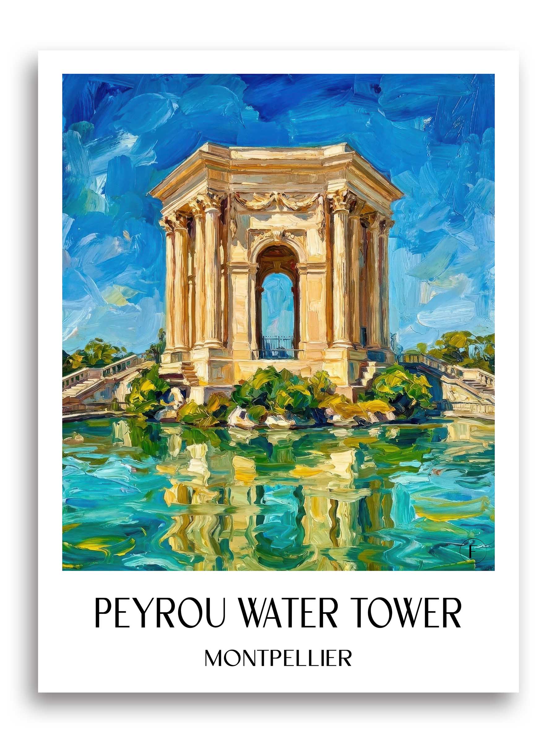 Château d'eau du Peyrou Poster - Montpellier - Frankreich Kunstdruck - Ölgemälde von A4 bis A1 - favplace