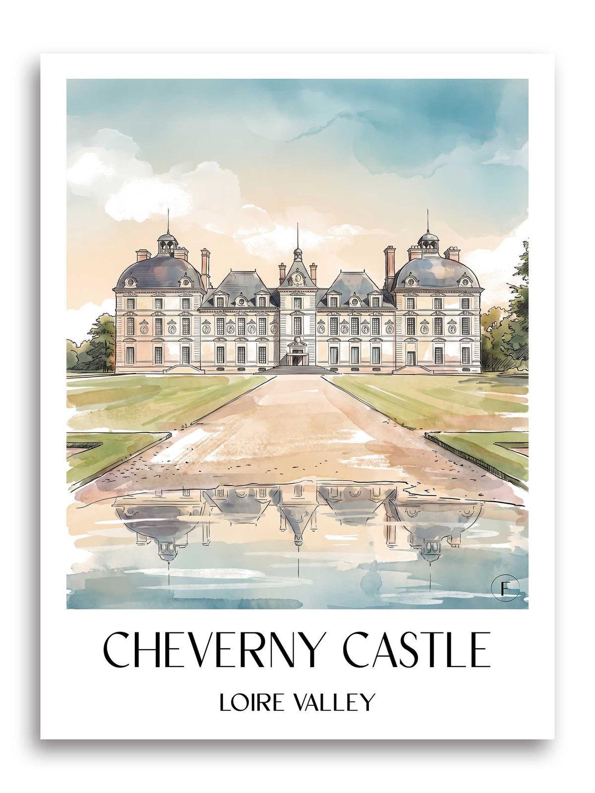 Château de Cheverny Poster - Val de Loire - Frankreich Kunstdruck - Aquarell von A4 bis A1