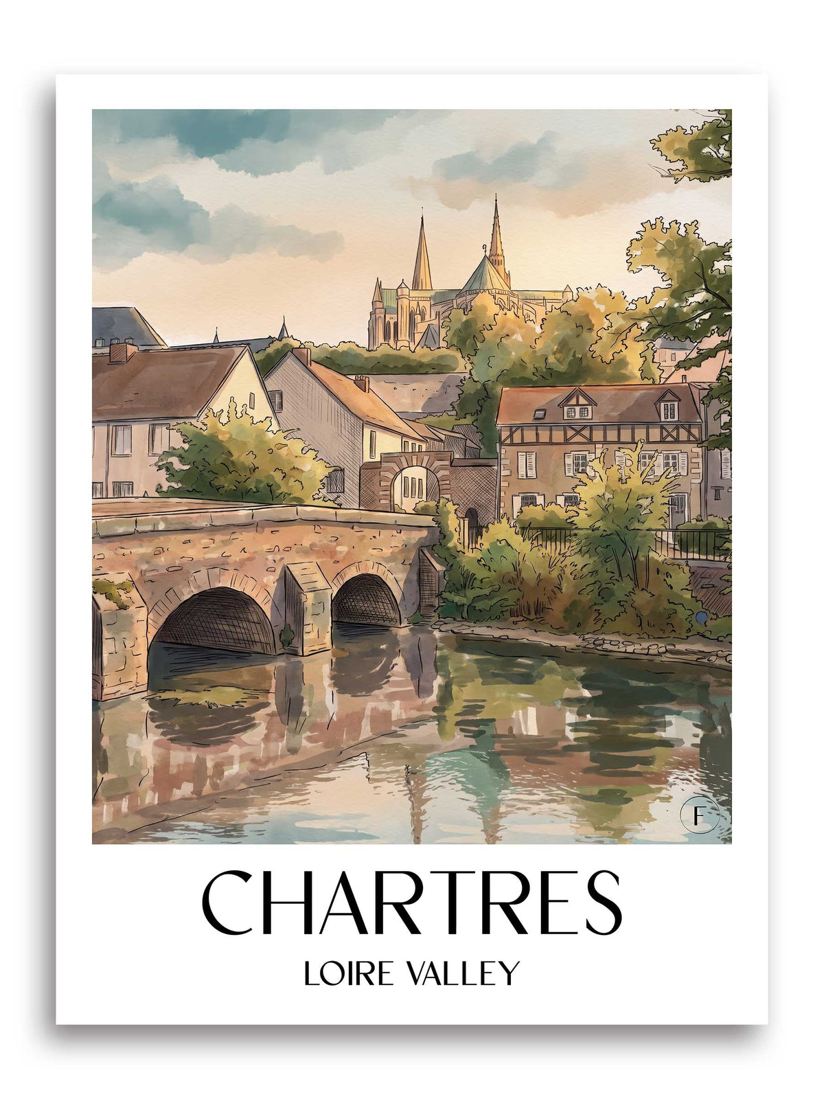 Chartres Poster - Val de Loire - Frankreich Kunstdruck - Aquarell von A4 bis A1 - favplace