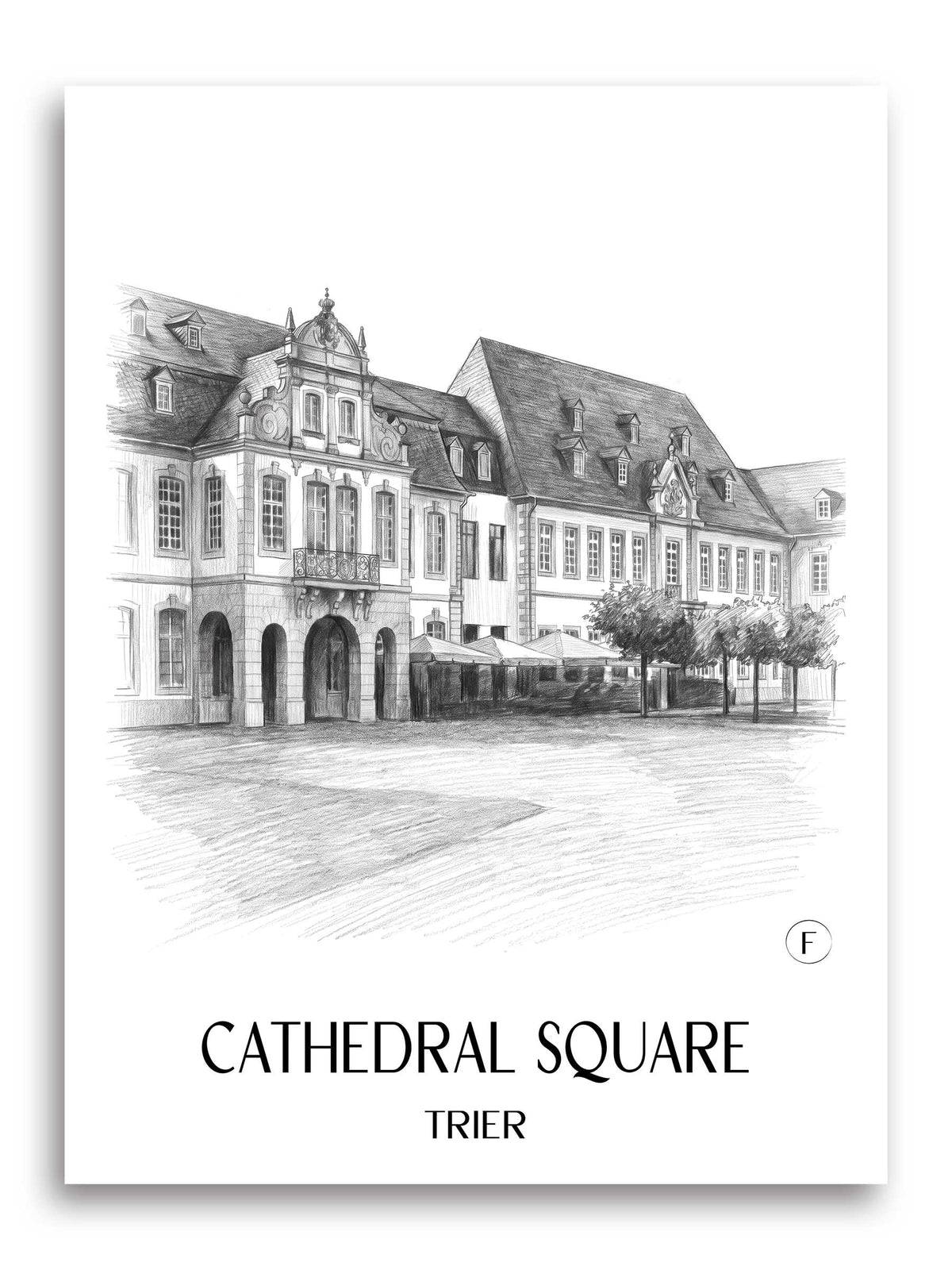 Domfreihof Poster - Trier - Deutschland Kunstdruck - Zeichnung von A4 bis A1 - favplace