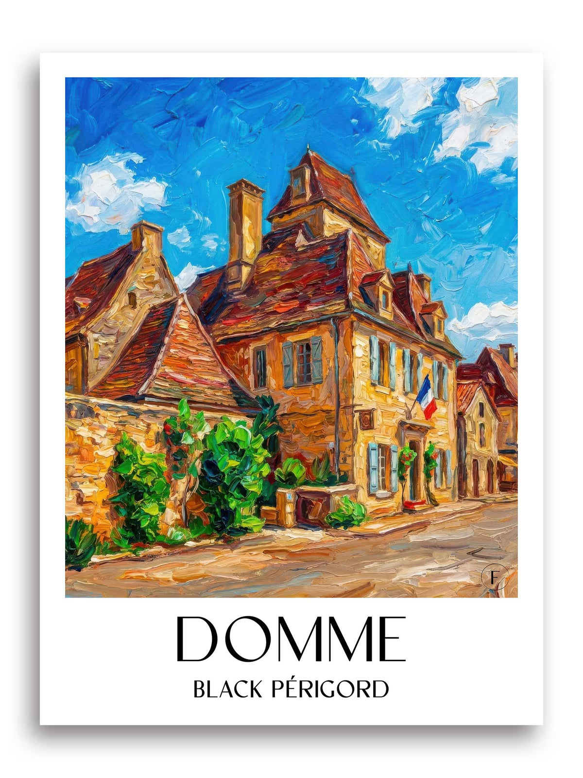 Domme Poster - Périgord Noir - Frankreich Kunstdruck - Ölgemälde von A4 bis A1 - favplace